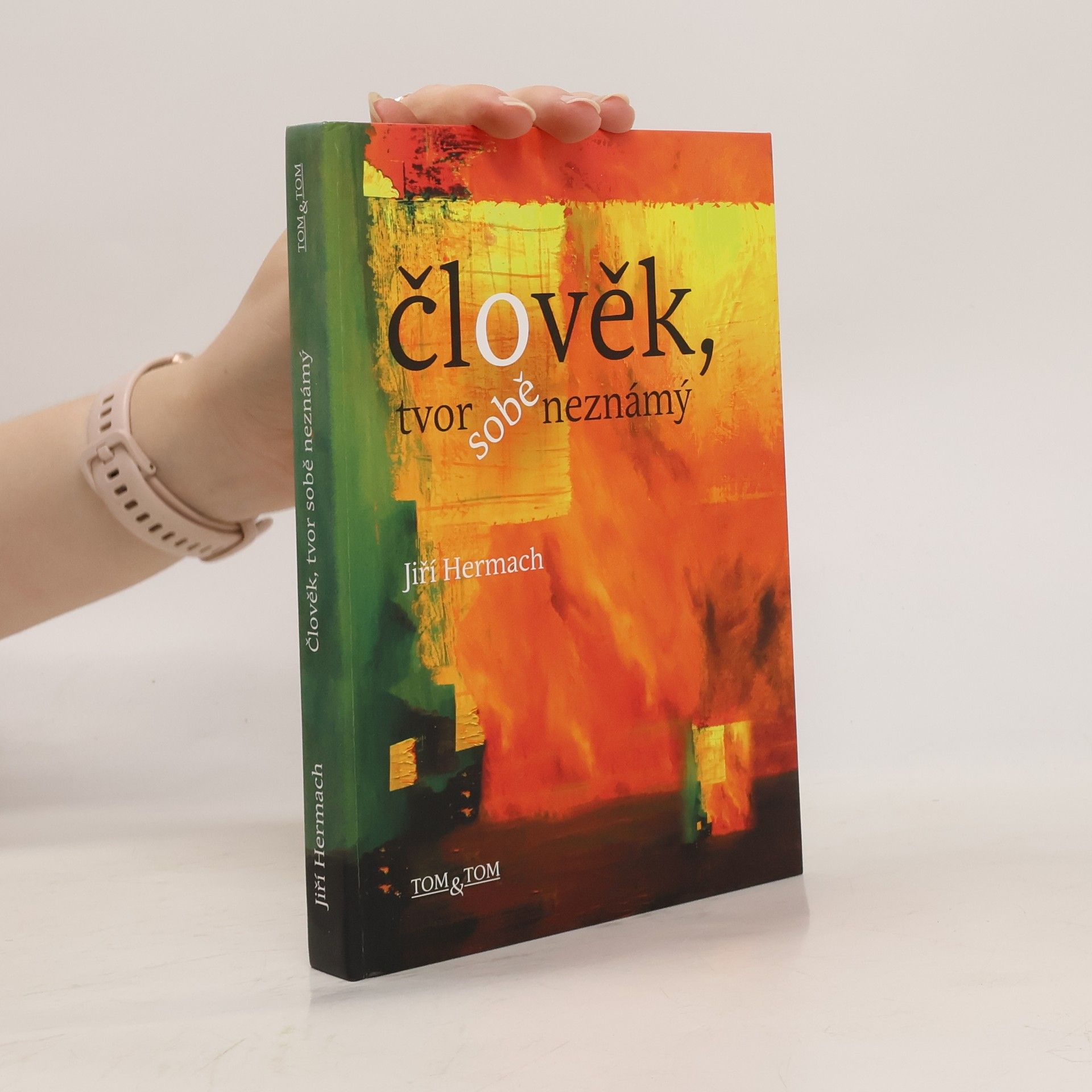 Člověk, tvor sobě neznámý