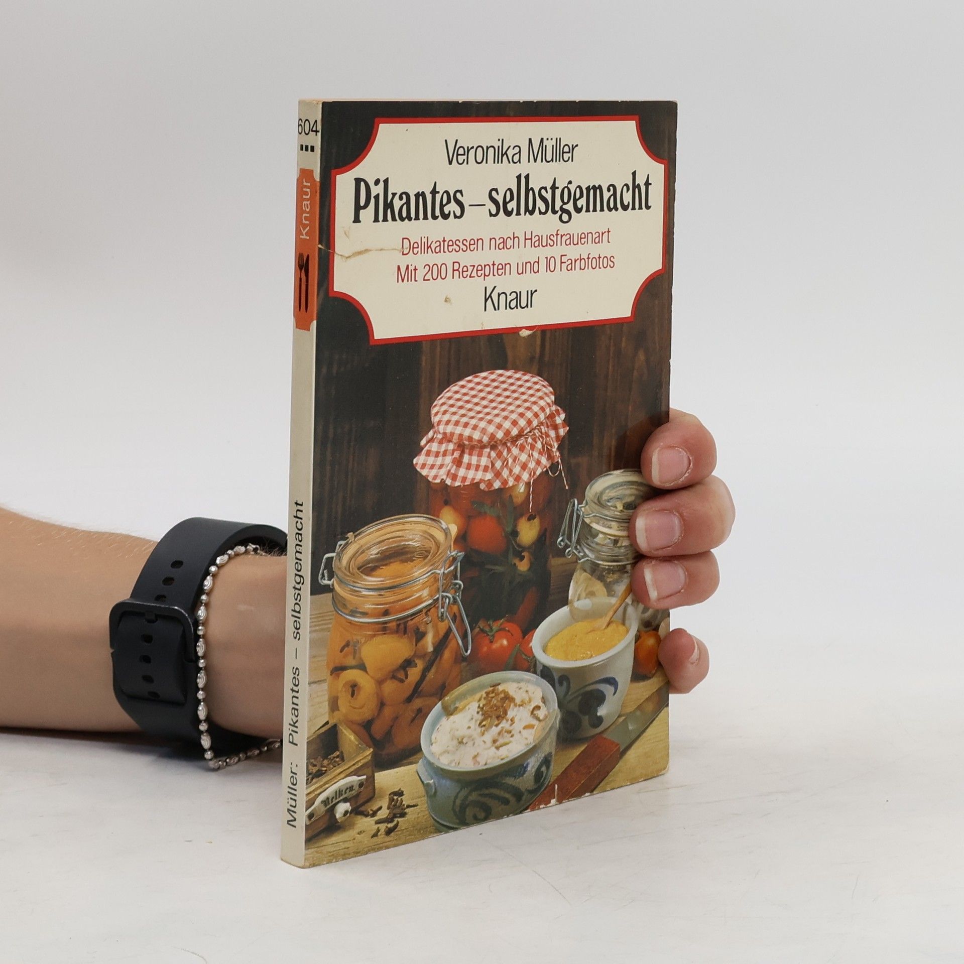 Veronika Müller Pikantes, selbstgemacht