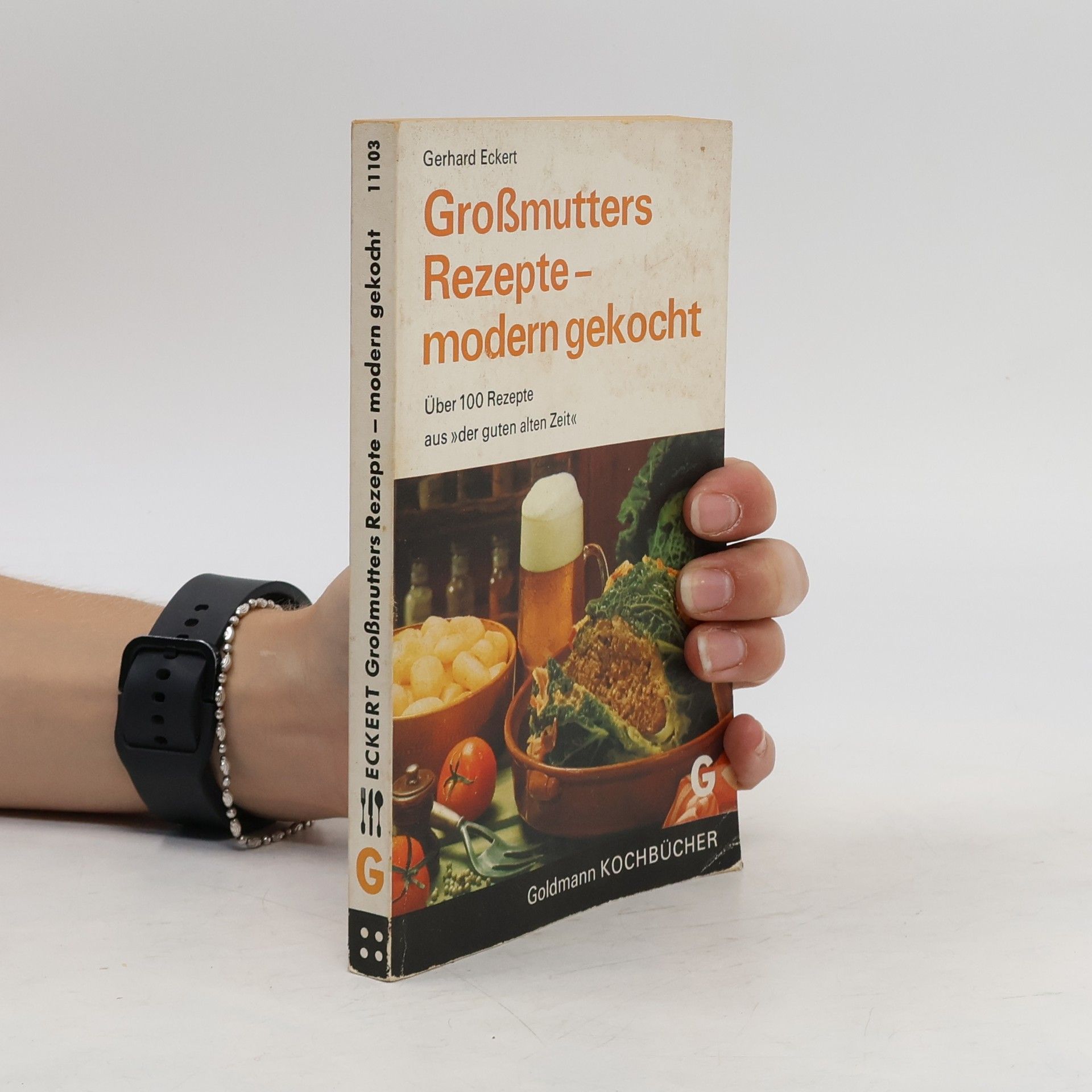 Gerhard Eckert Grossmutters Rezepte, modern gekocht