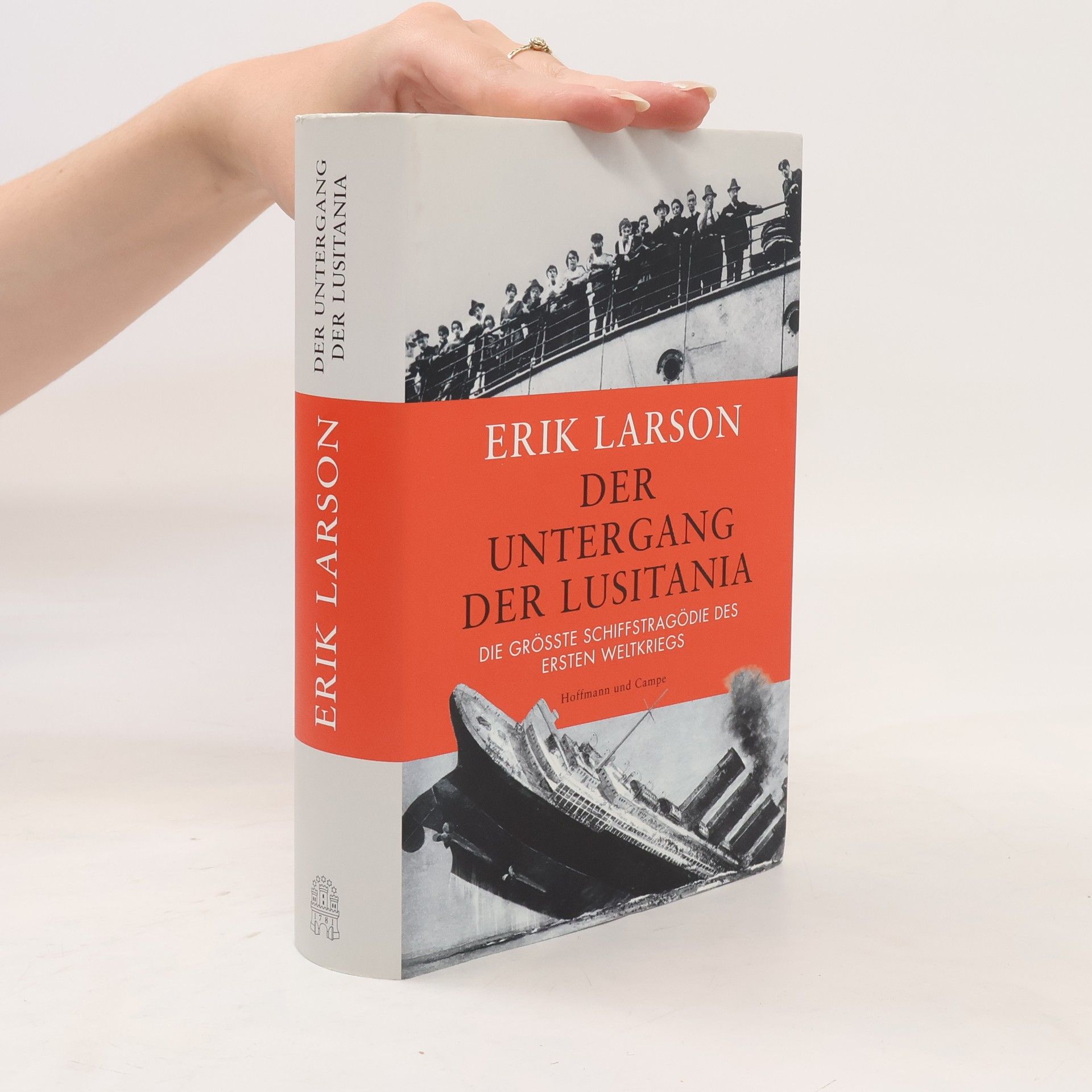 Erik Larson Der Untergang der Lusitania