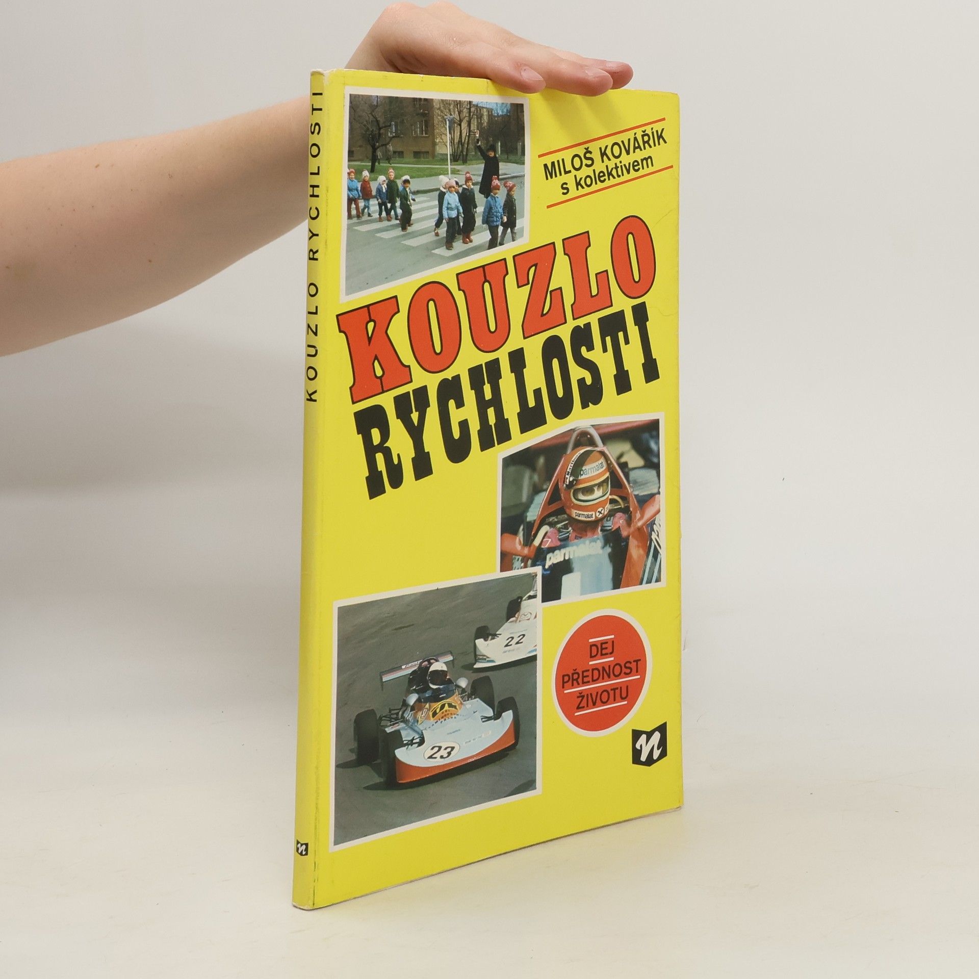 Miloš Kovářík Kouzlo rychlosti