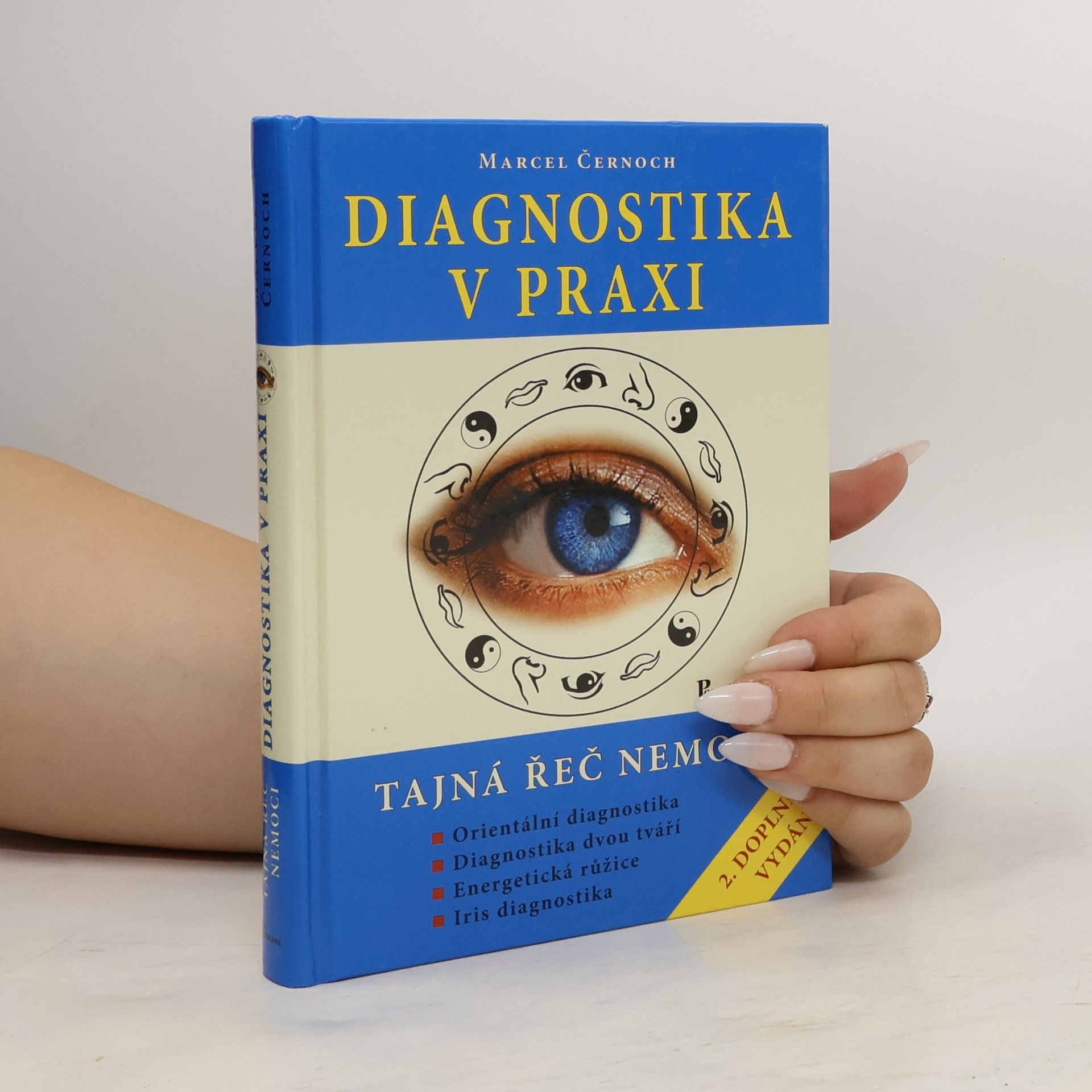 Marcel Černoch Diagnostika v praxi - Tajná řeč nemoci