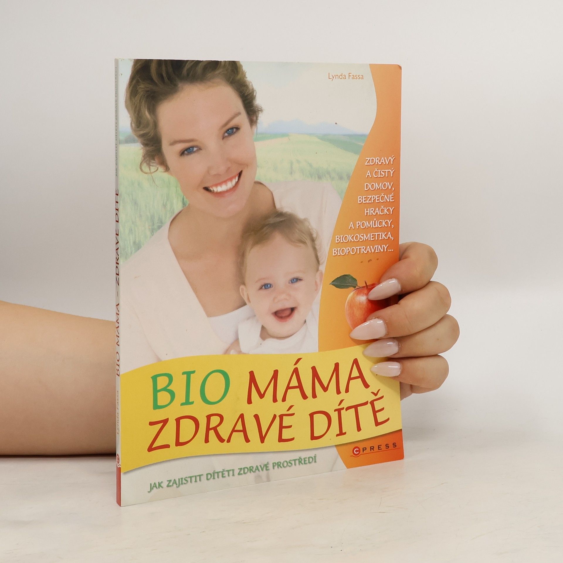 Lynda Fassa Bio máma - zdravé dítě