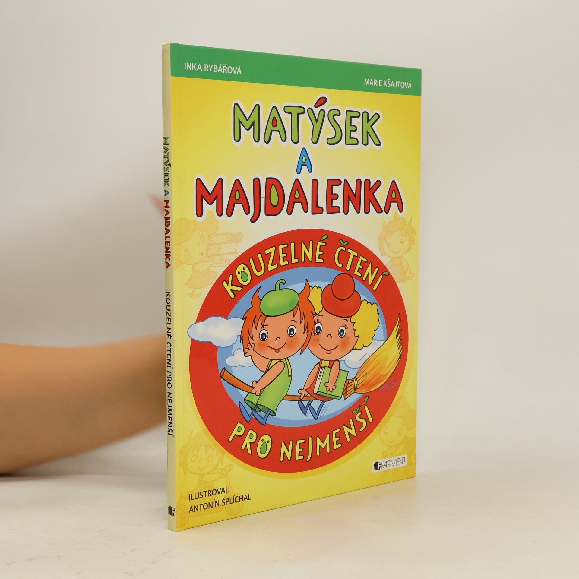 Marie Kšajtová Matýsek a Majdalenka : kouzelné čtení pro nejmenší
