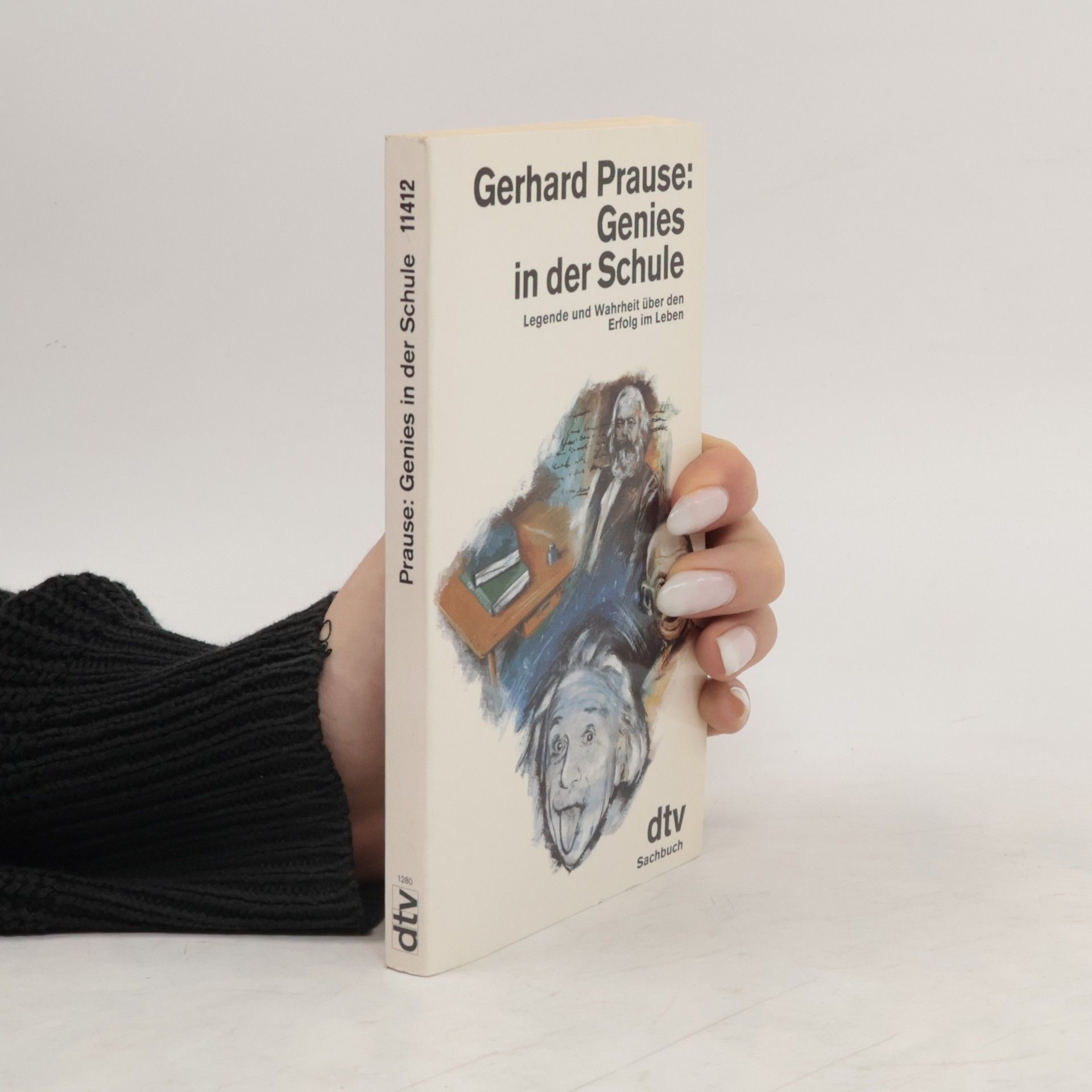 Gerhard Prause Genies in der Schule