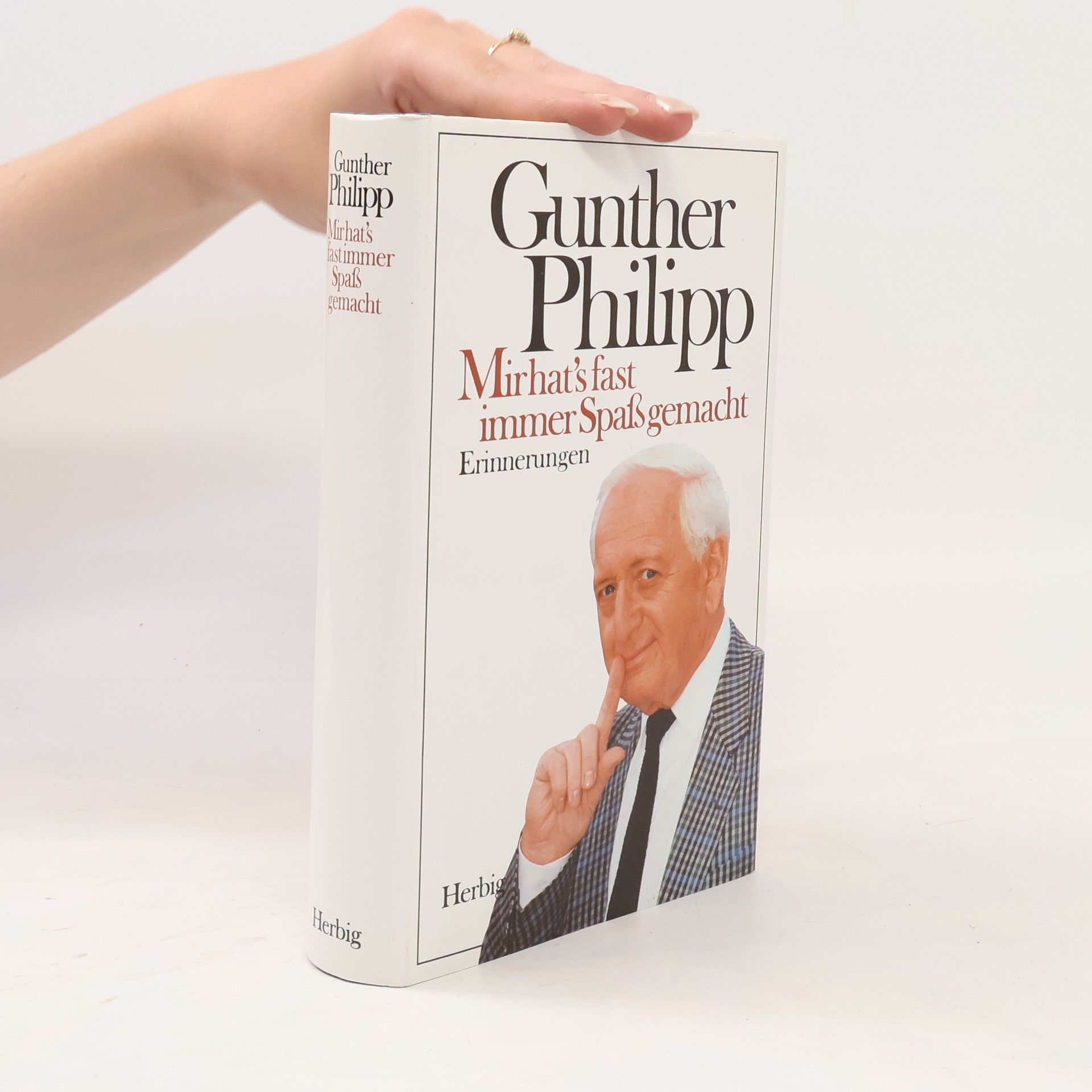Gunther Philipp Mir hat's fast immer Spass gemacht