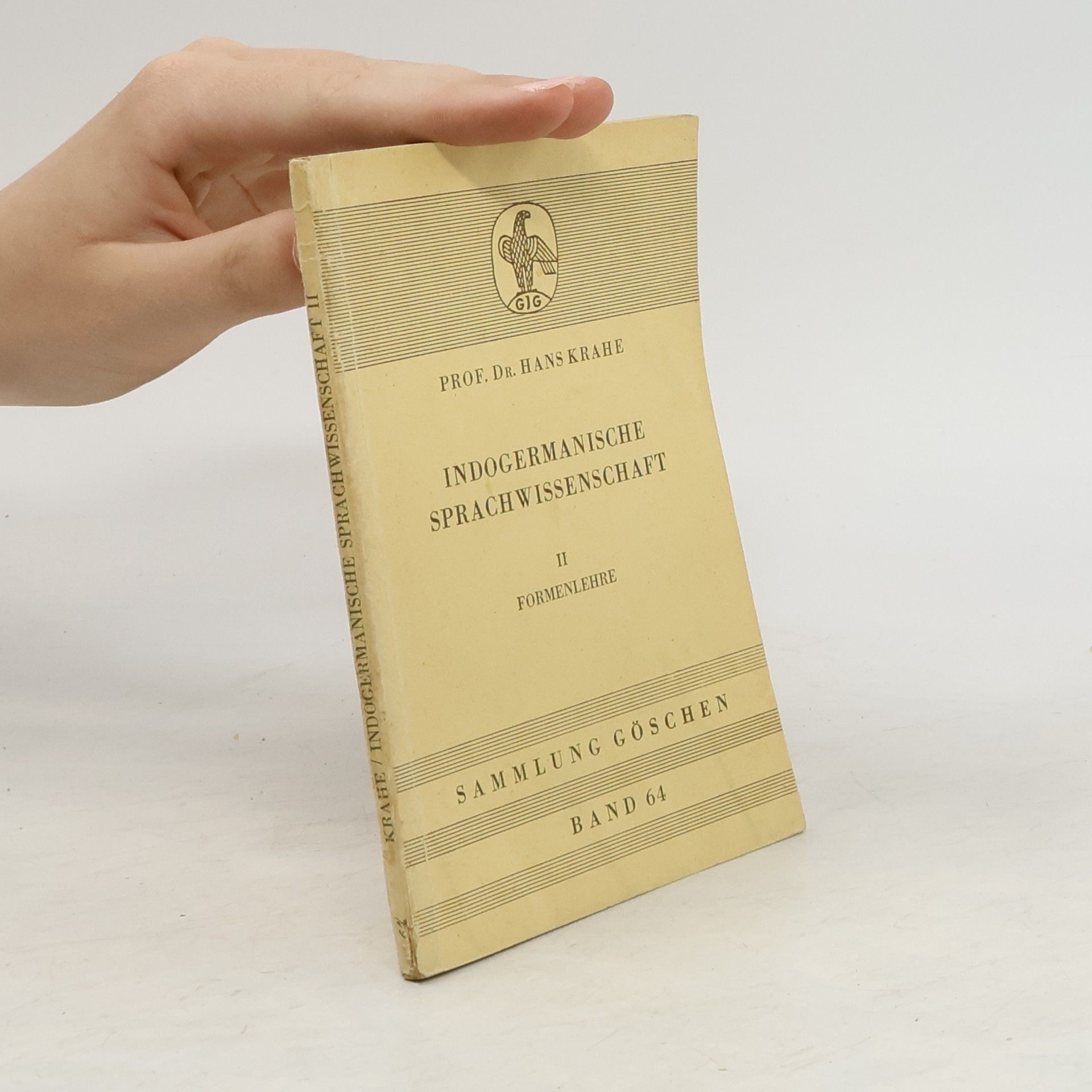 Hans Krahe Indogermanische Sprachwissenschaft . II Formenlehre