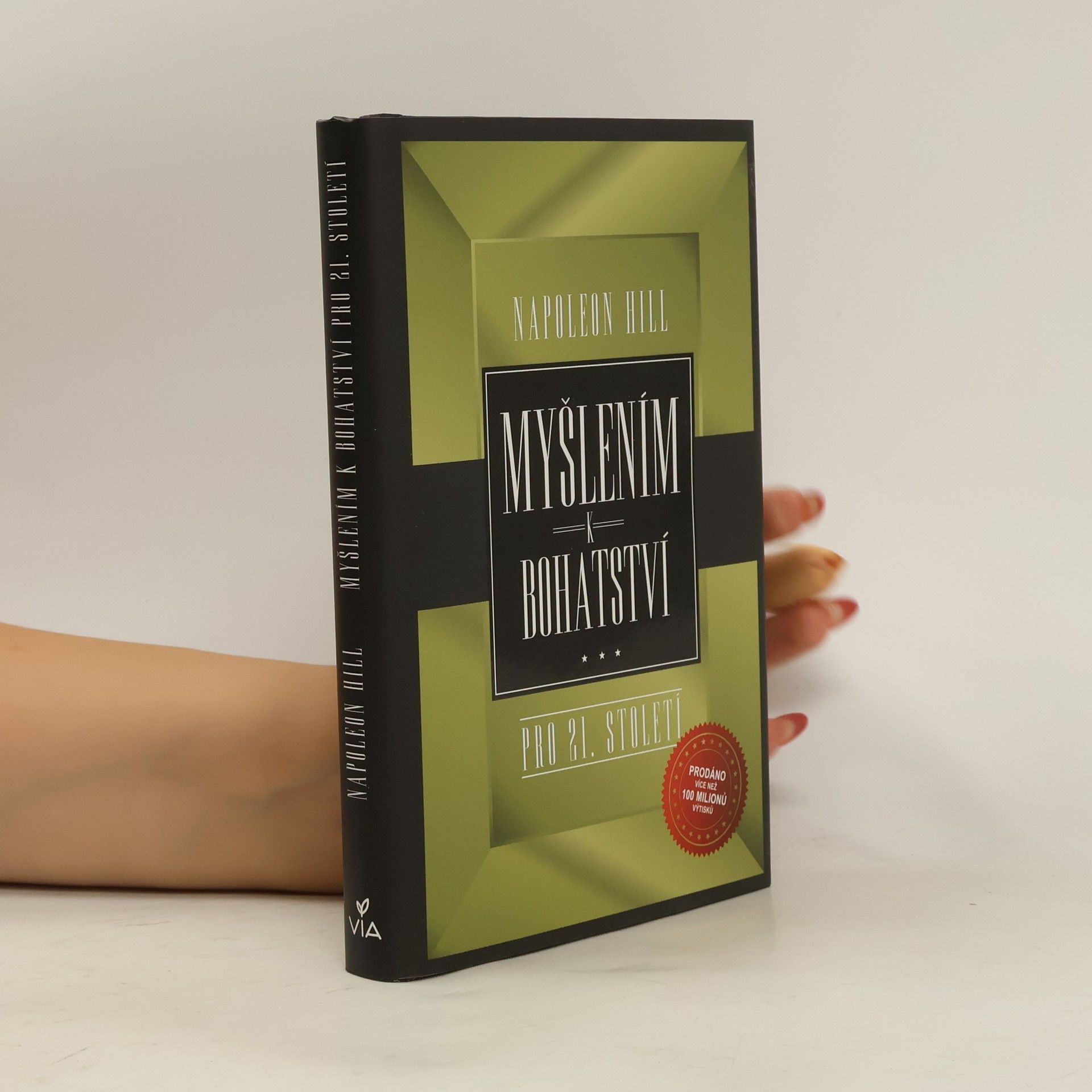 Napoleon Hill Myšlením k bohatství pro 21. století