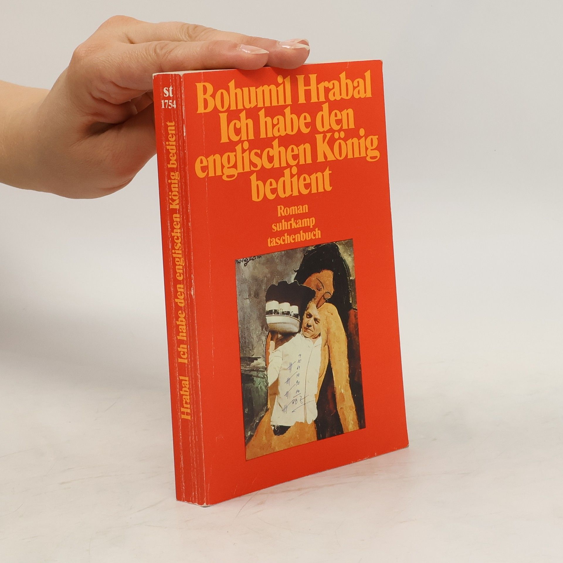 Bohumil Hrabal Ich habe den englischen König bedient