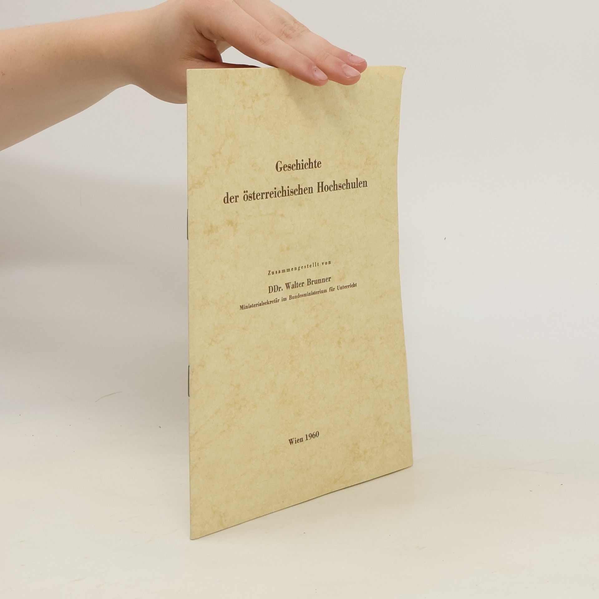 Walter Brunner Geschichte Österreichischen Hochschulen