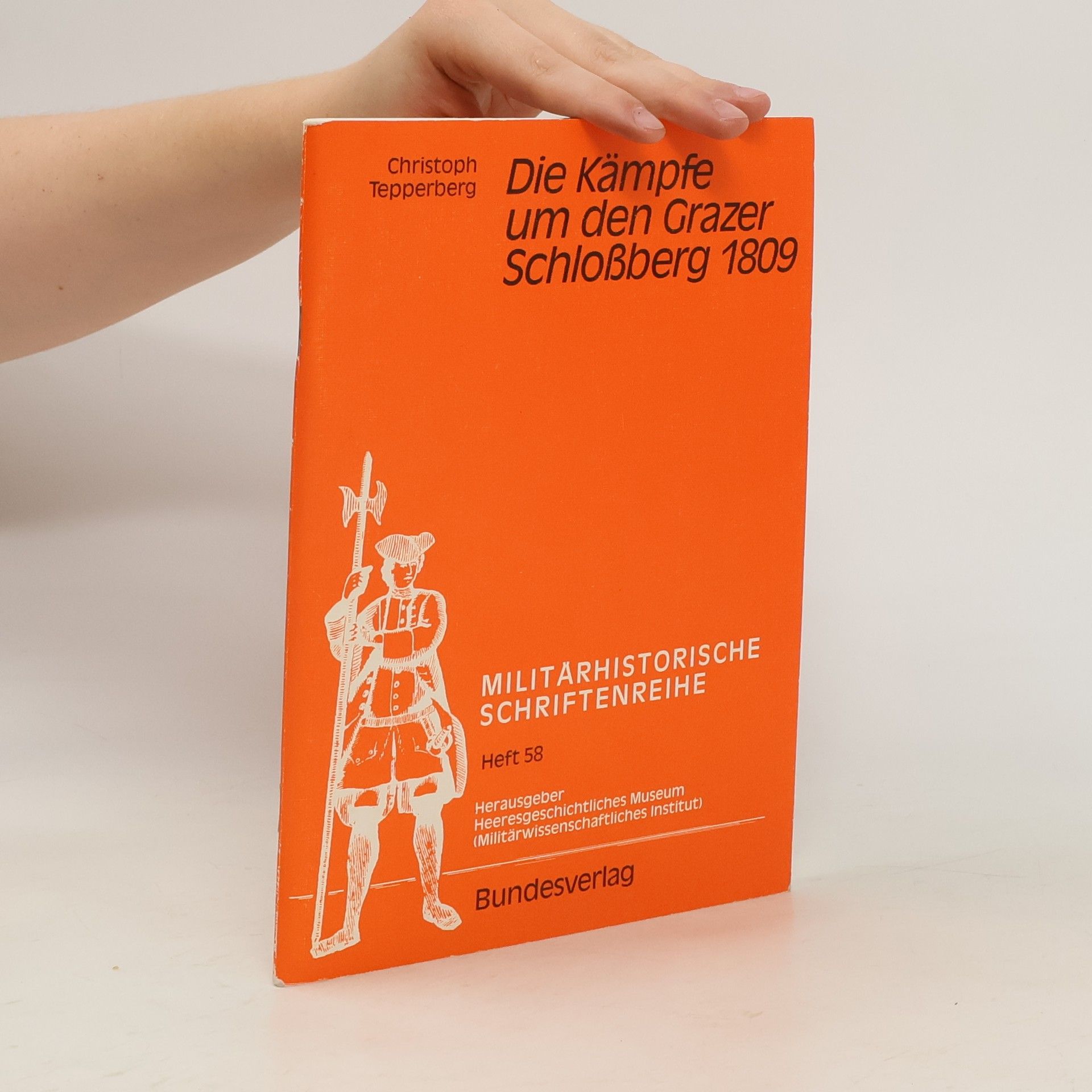 Die Kämpfe um den Grazer Schlossberg 1809