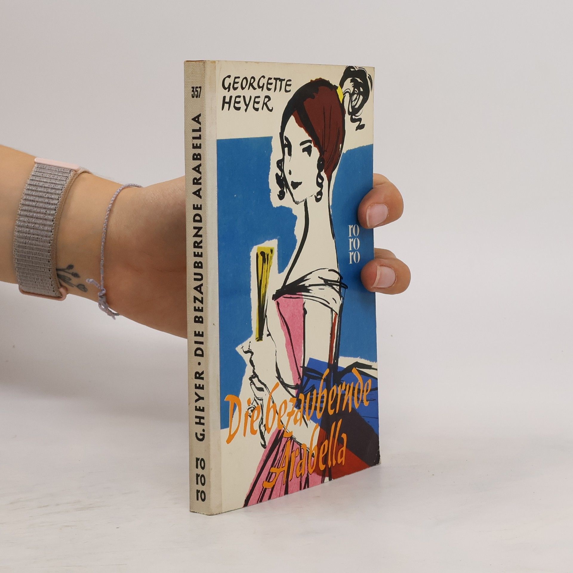 Georgette Heyer Die bezaubernde Arabella