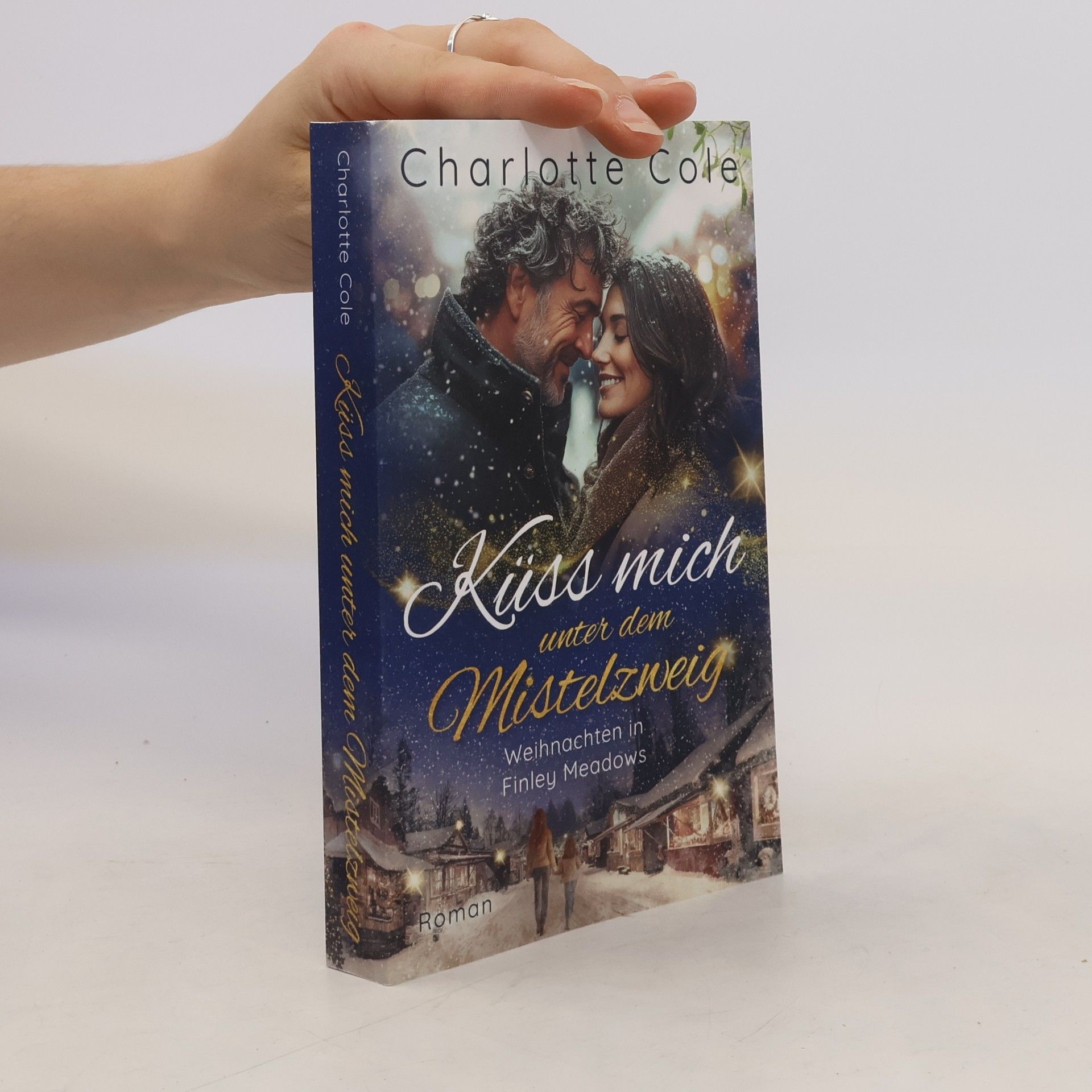 Charlotte Cole Küss mich unter dem Mistelzweig