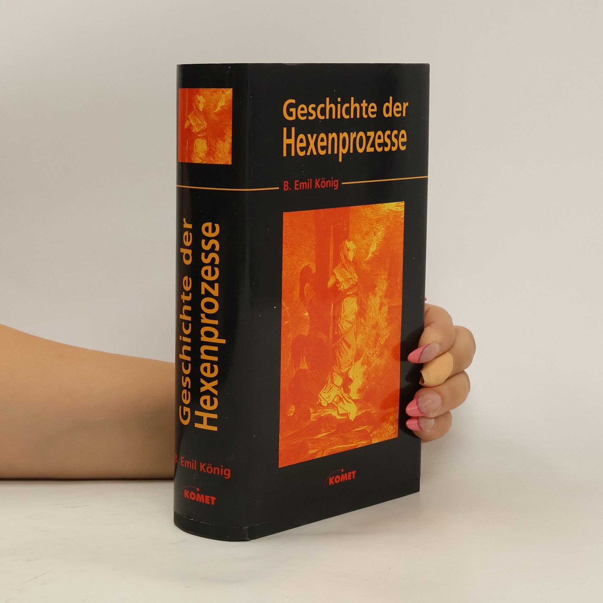 B. Emil König Geschichte der Hexenprozesse