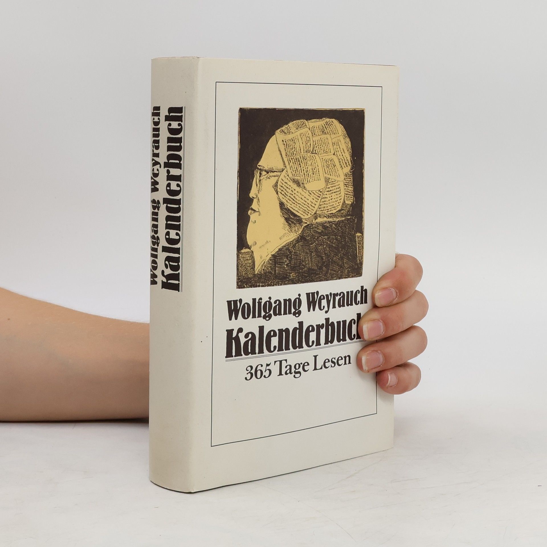 Wolfgang Weyrauch Kalenderbuch. 365 Tage Lesen