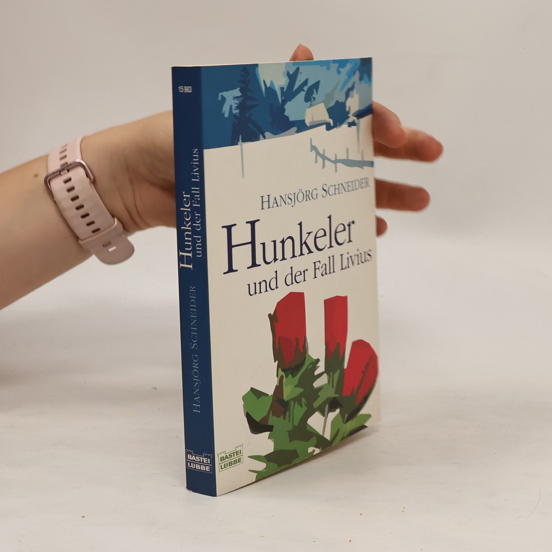 Hansjörg Schneider Hunkeler und der Fall Livius
