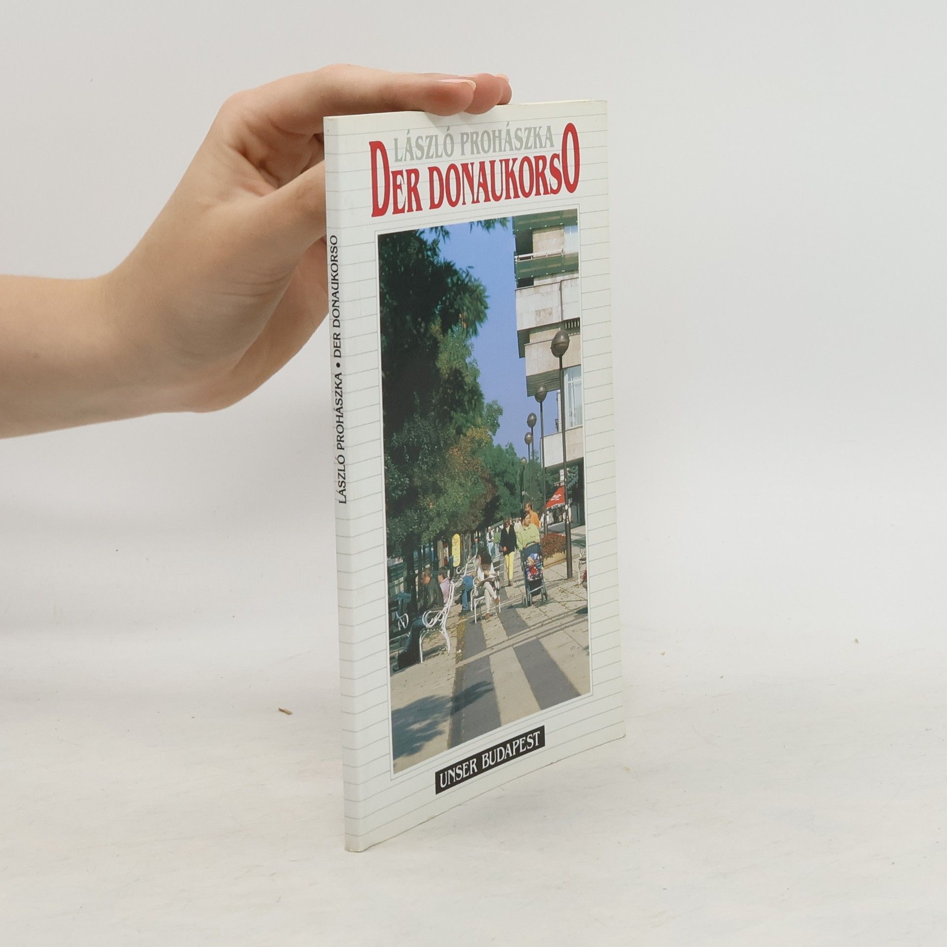 László Prohászka Der Donaukorso
