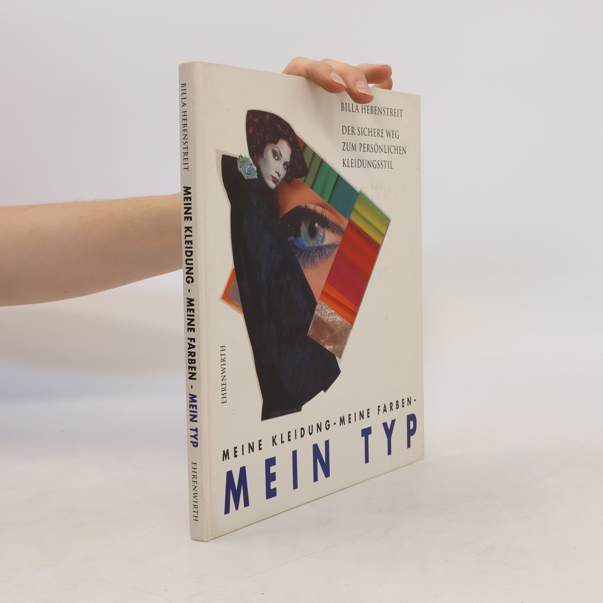 Billa Hebenstreit Meine Kleidung - meine Farben - mein Typ