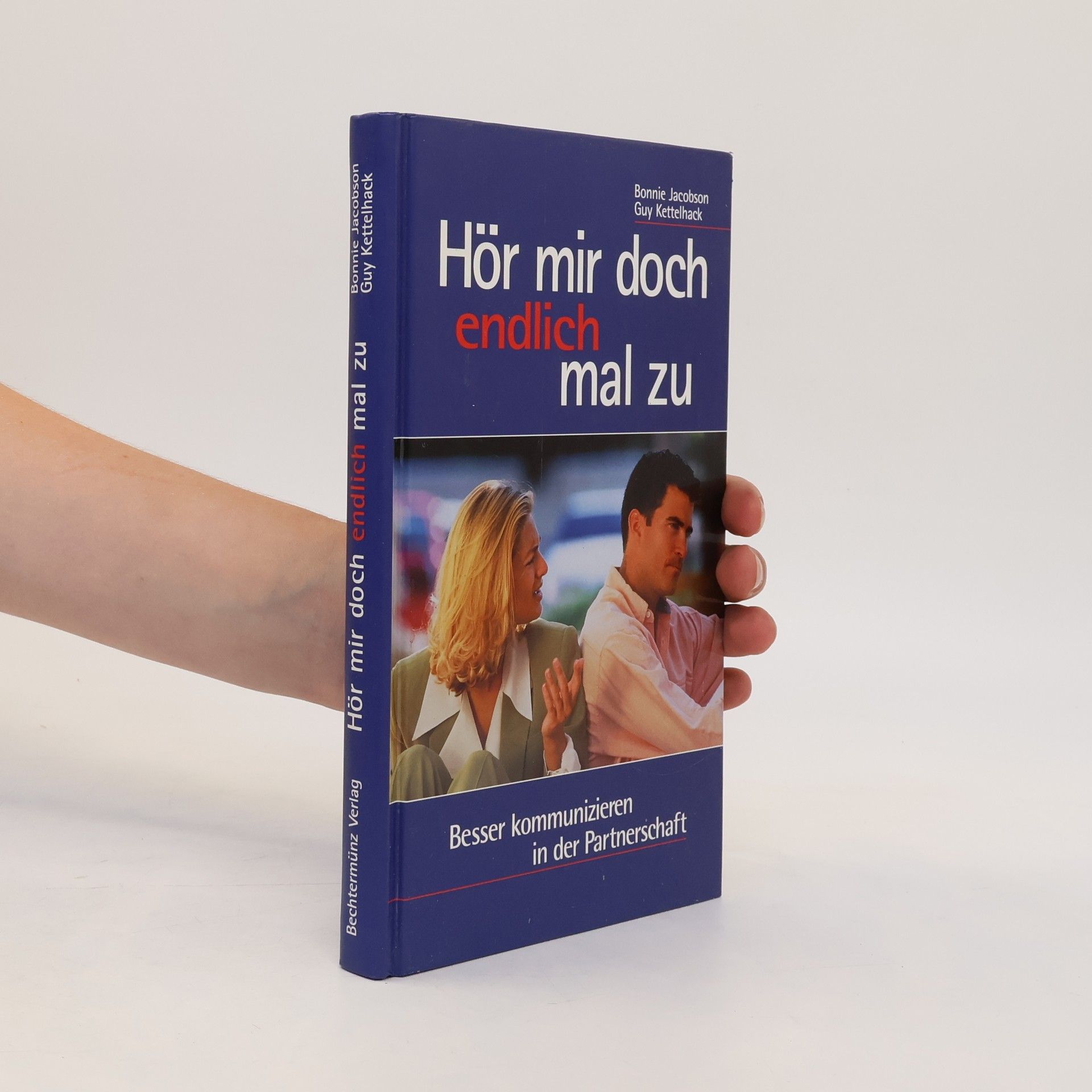 Bonnie Jacobson Hör mir doch endlich mal zu