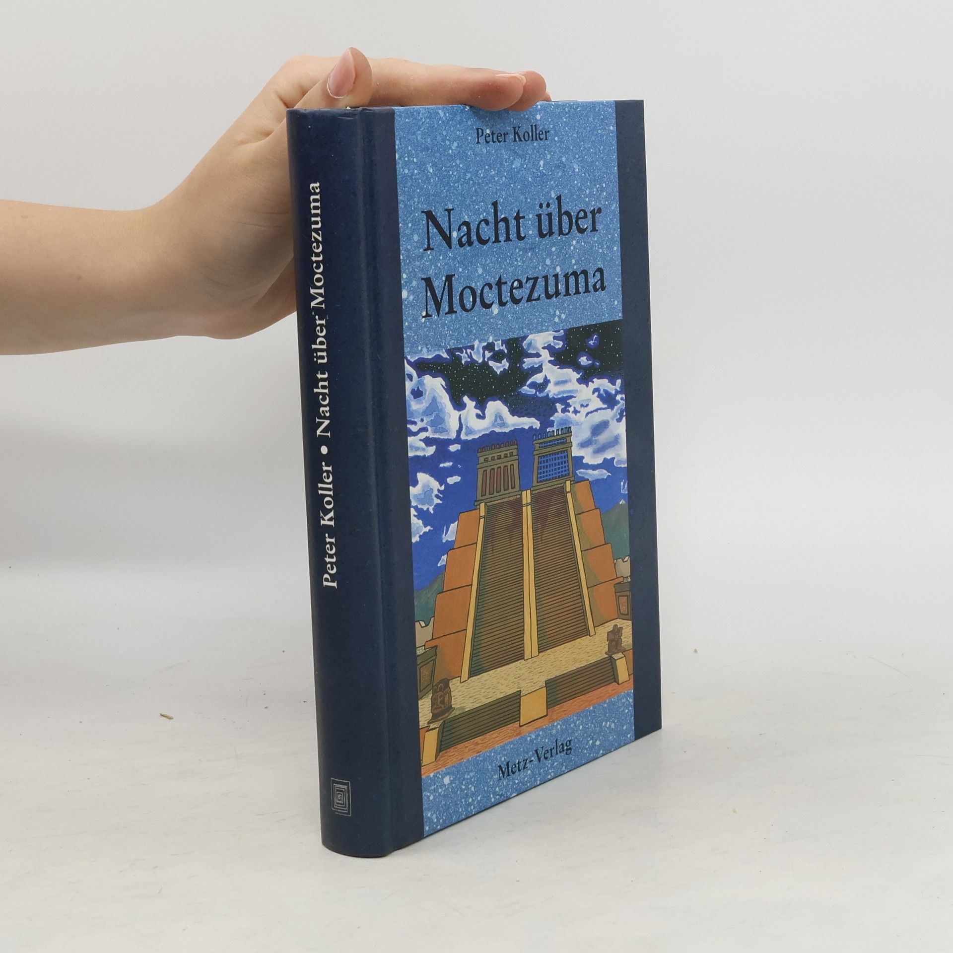 Peter Koller Nacht über Moctezuma