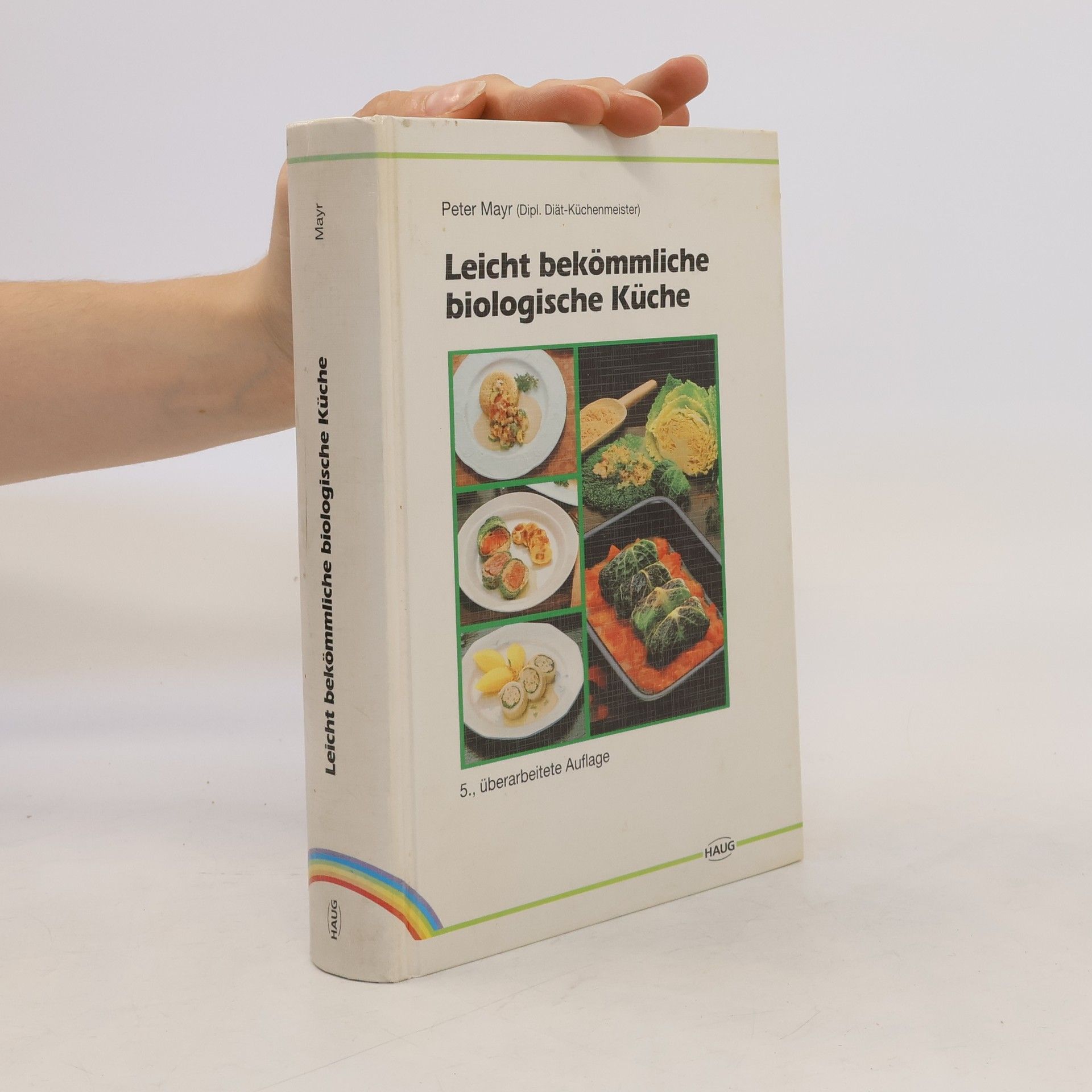 Klaus-Peter Mayr Leicht bekömmliche biologische Küche