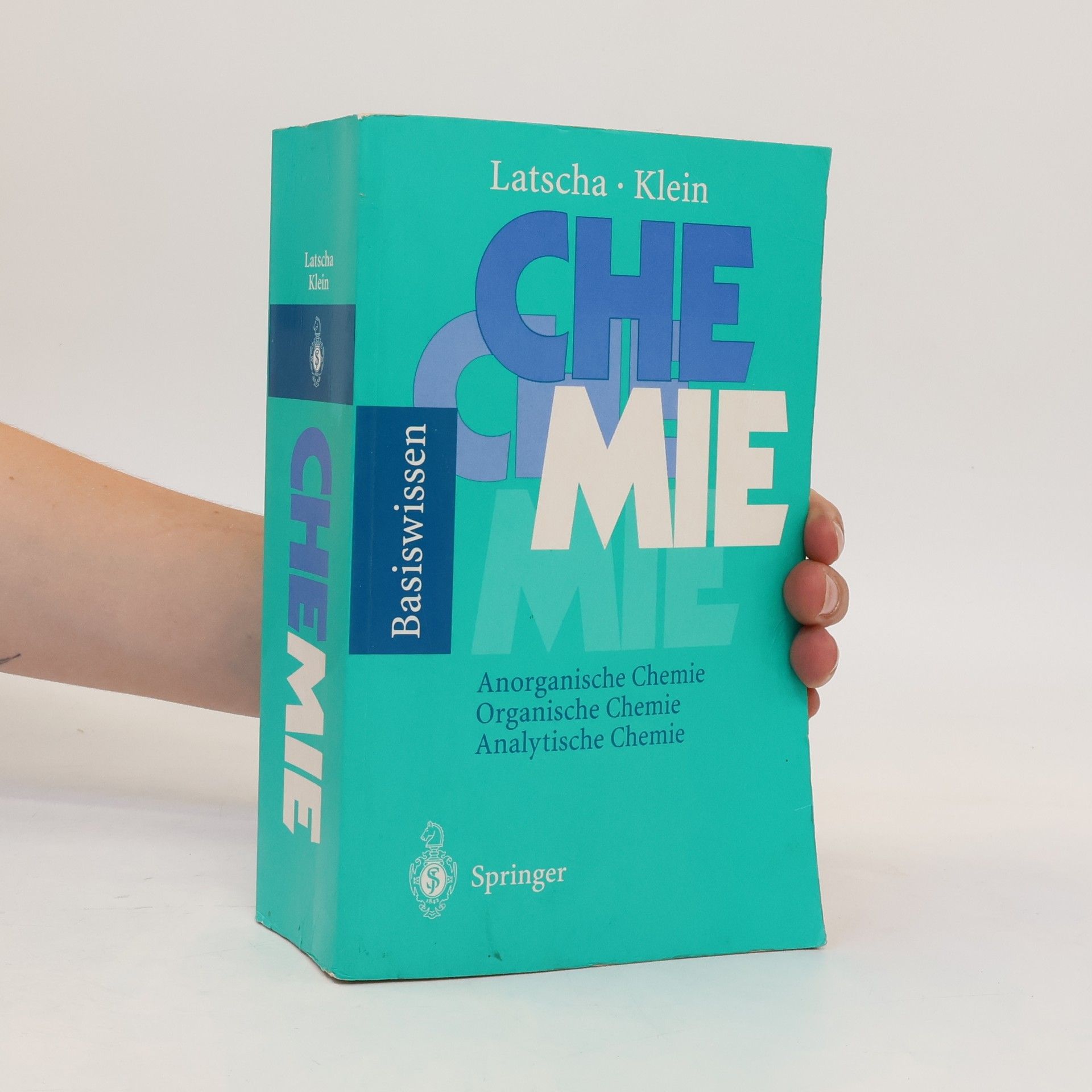 Hans P. Latscha Chemie. Anorganische Chemie. Organische Chemie. Analytische Chemie