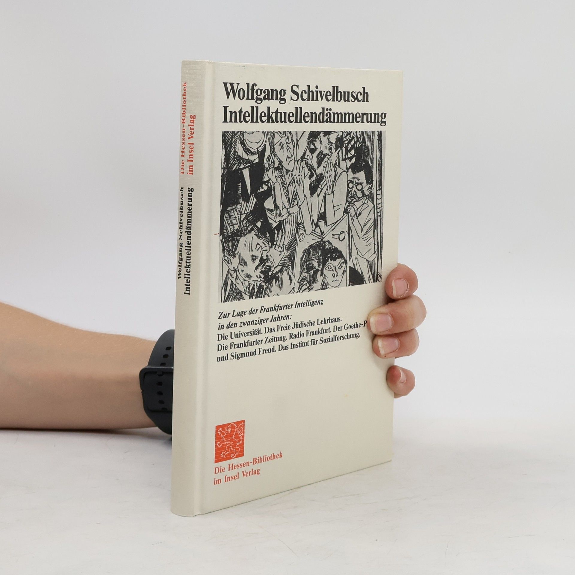 Wolfgang Schivelbusch Intellektuellendämmerung