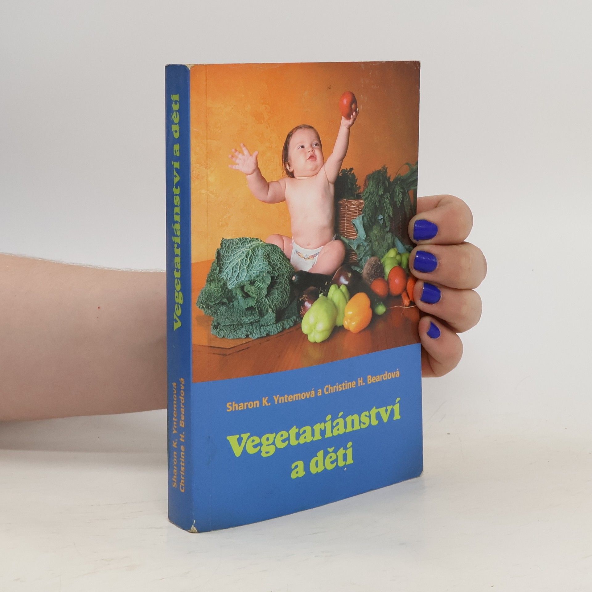 Sharon Yntema Vegetariánství a děti