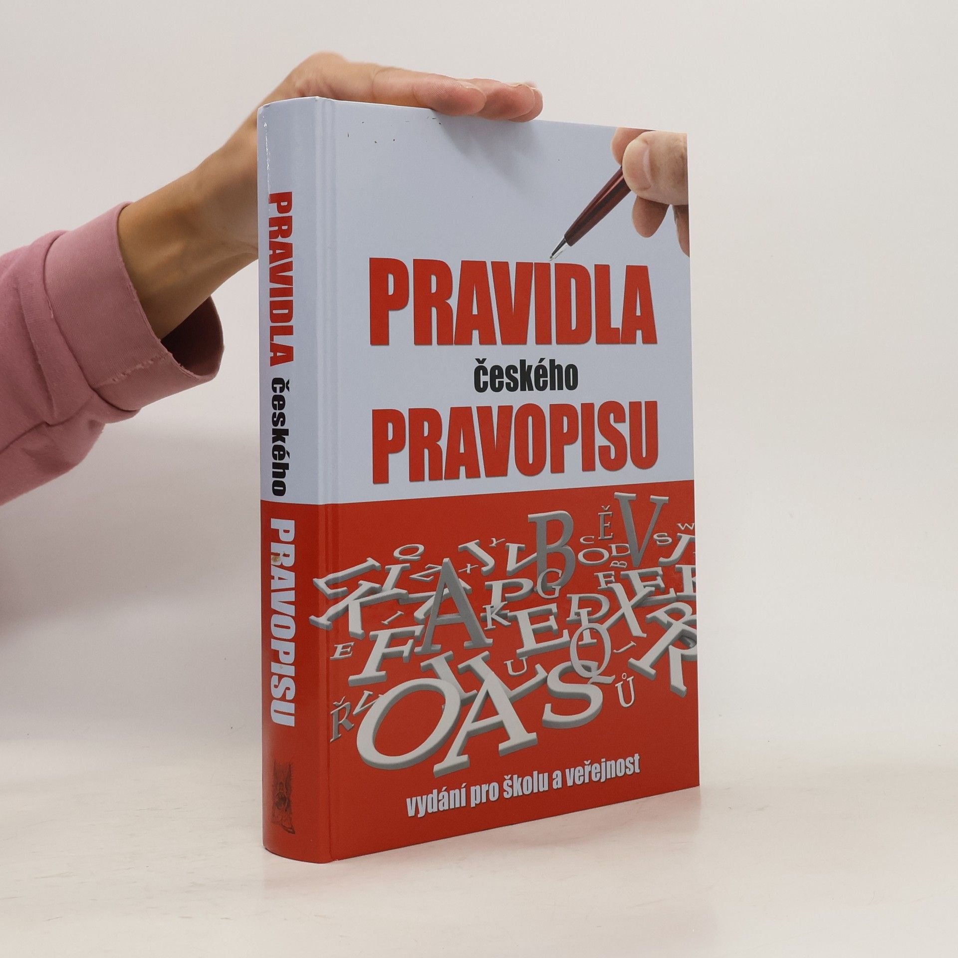 Vladimír Šaur Pravidla českého pravopisu : s výkladem mluvnice
