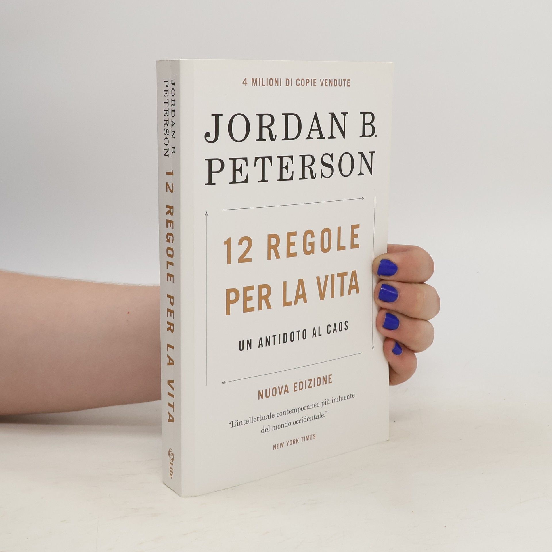 Jordan B. Peterson 12 regole per la vita. Un antidoto al caos