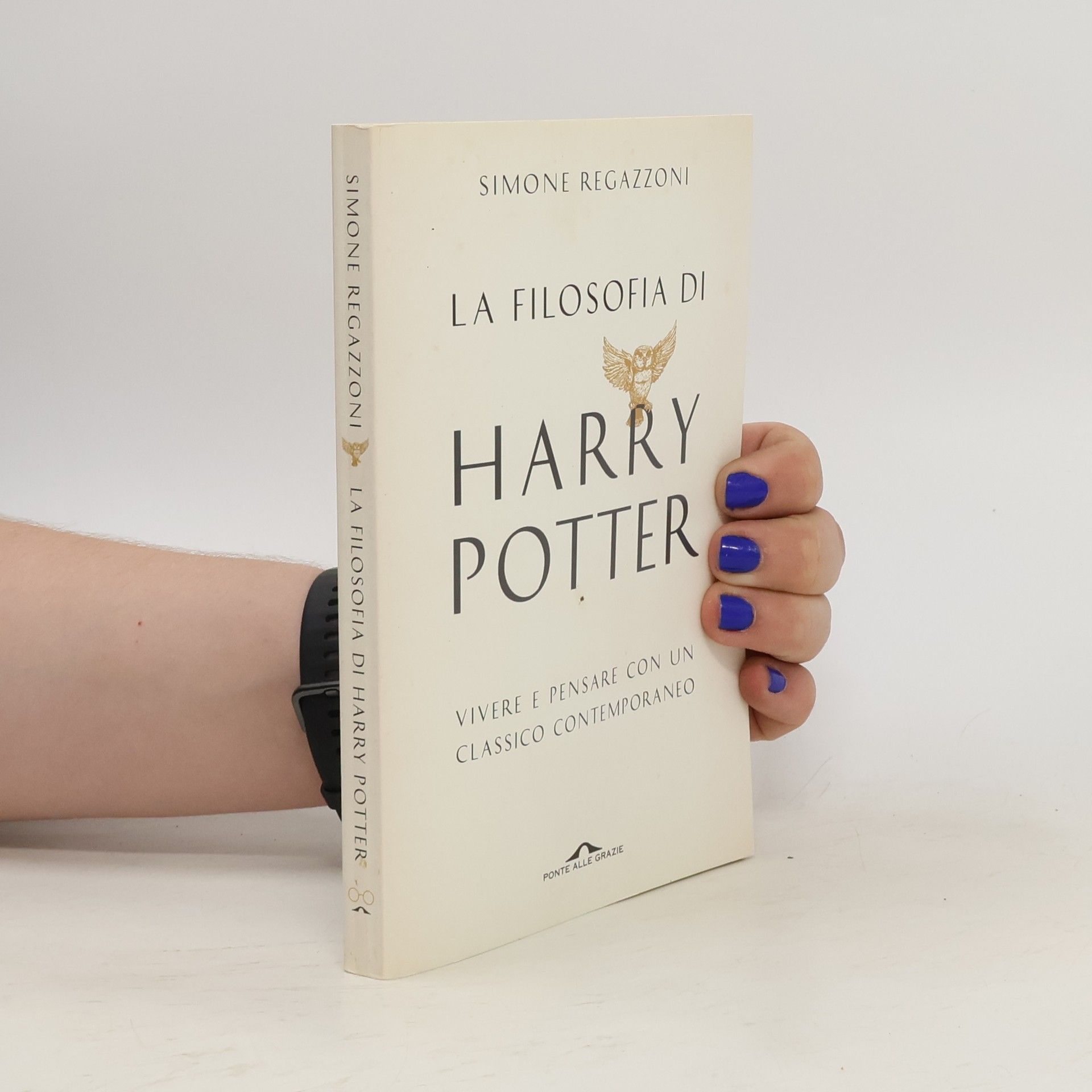 Simone Regazzoni La filosofia di Harry Potter