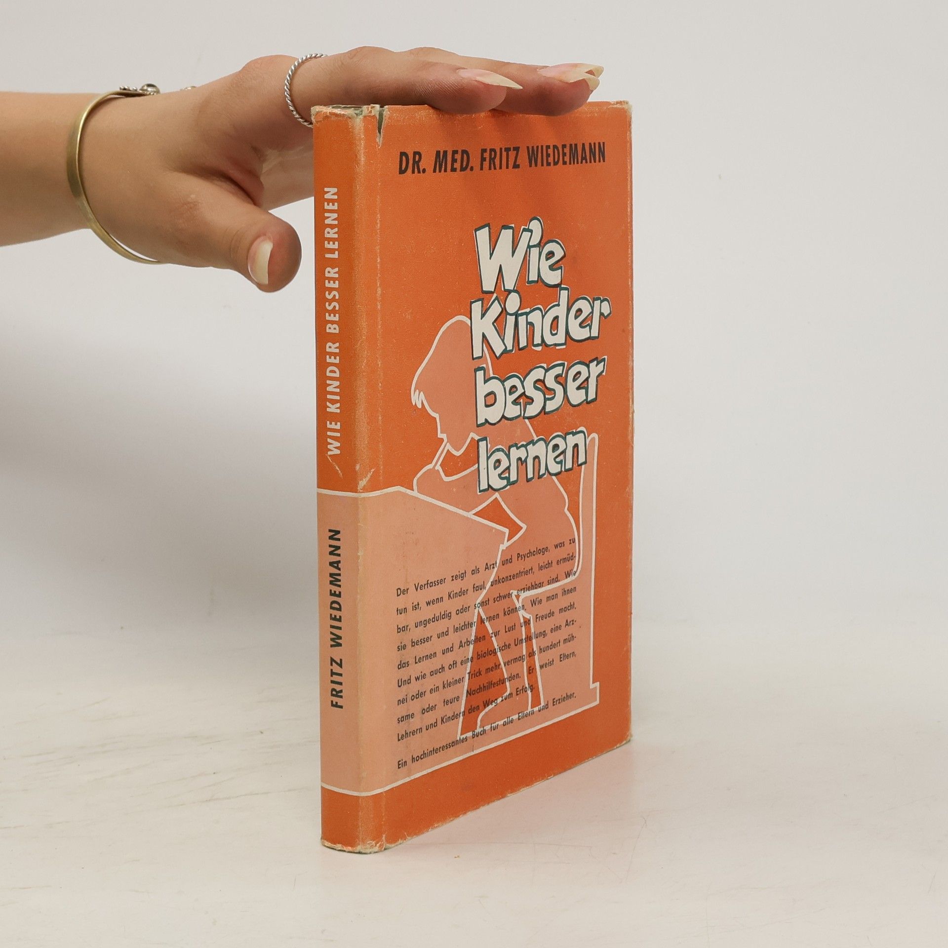 Fritz Wiedemann Wie Kinder besser lernen