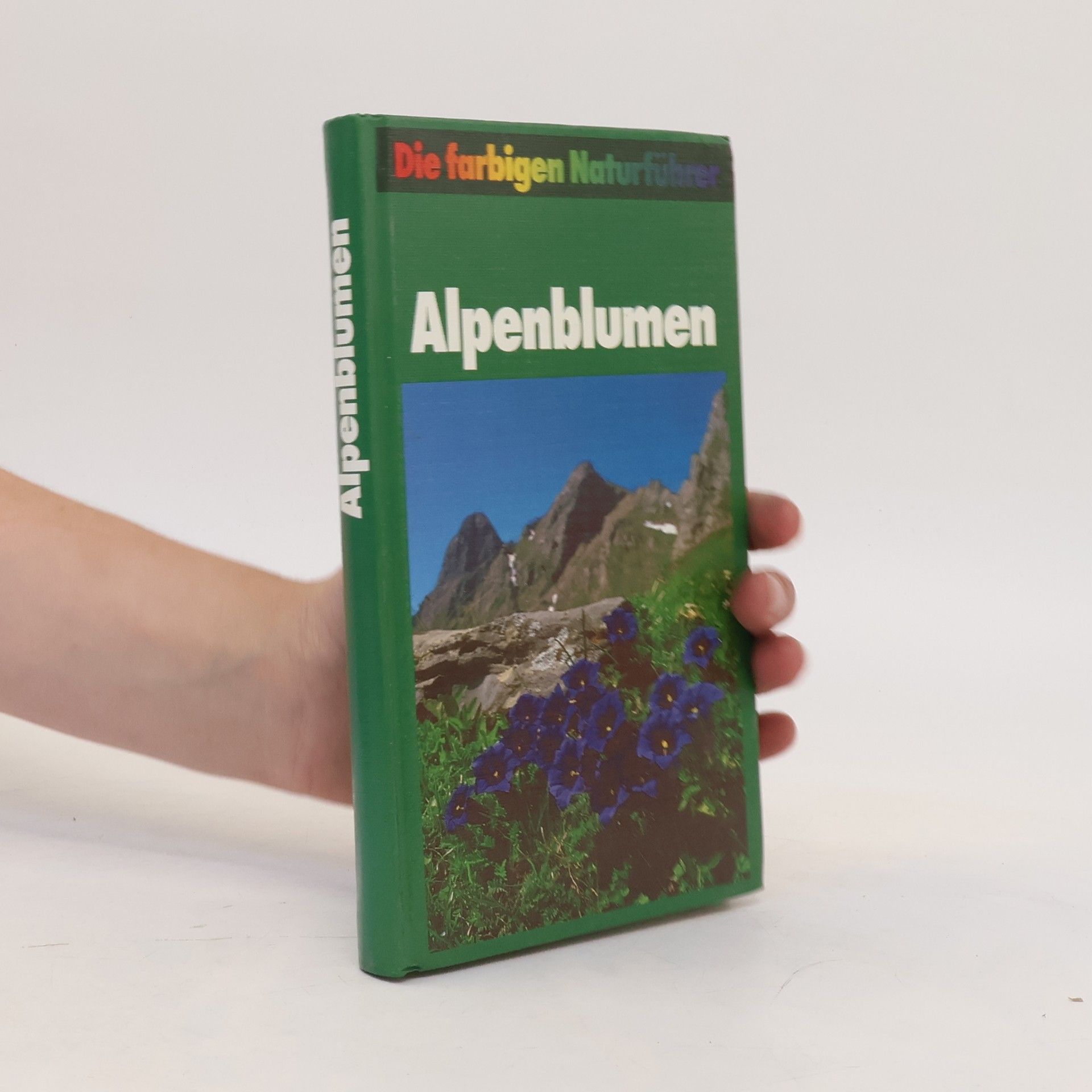 Xaver Finkenzeller Die farbigen Naurführer. Alpenblumen