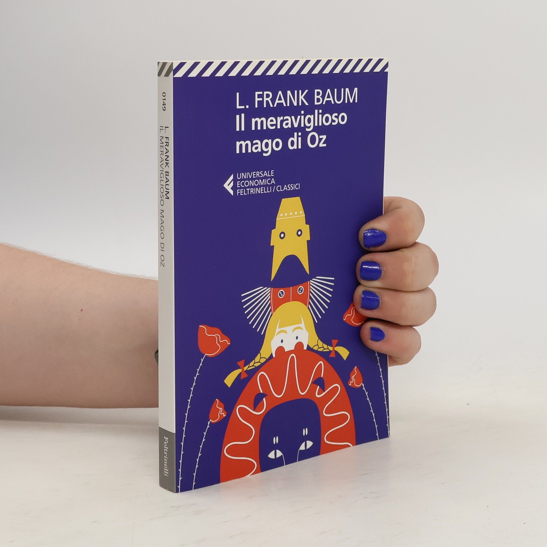 Lyman Frank Baum Il meraviglioso mago di Oz