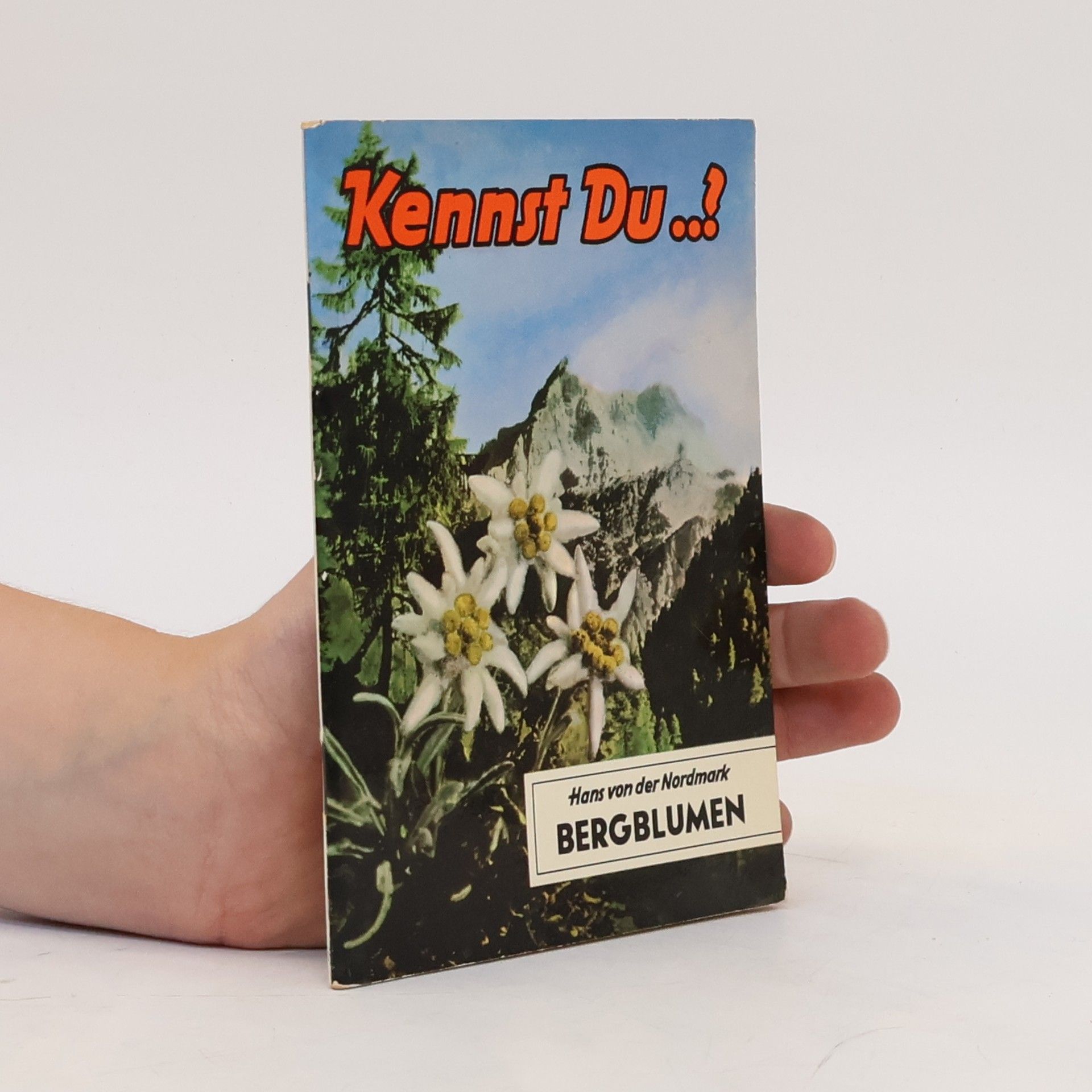 AA.VV. Kennst Du..! Bergblumen