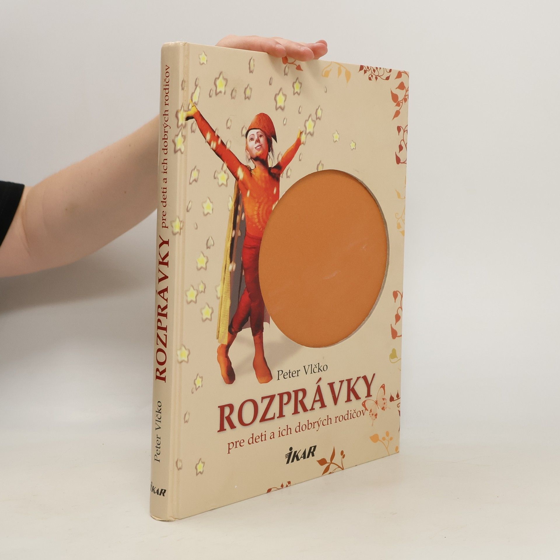 Peter Vlčko Rozprávky pre deti a ich dobrých rodičov