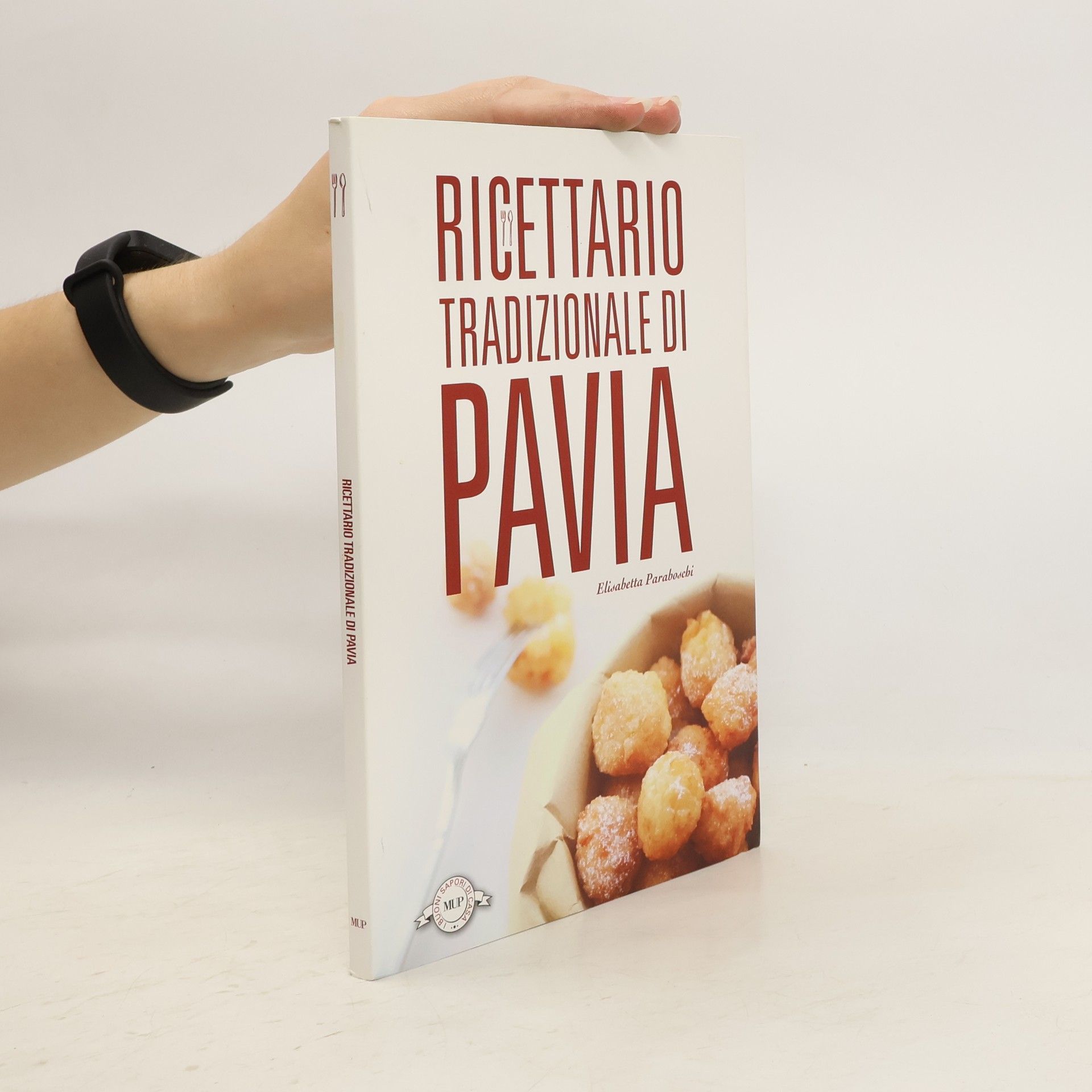 Elisabetta Paraboschi Ricettario tradizionale di Pavia