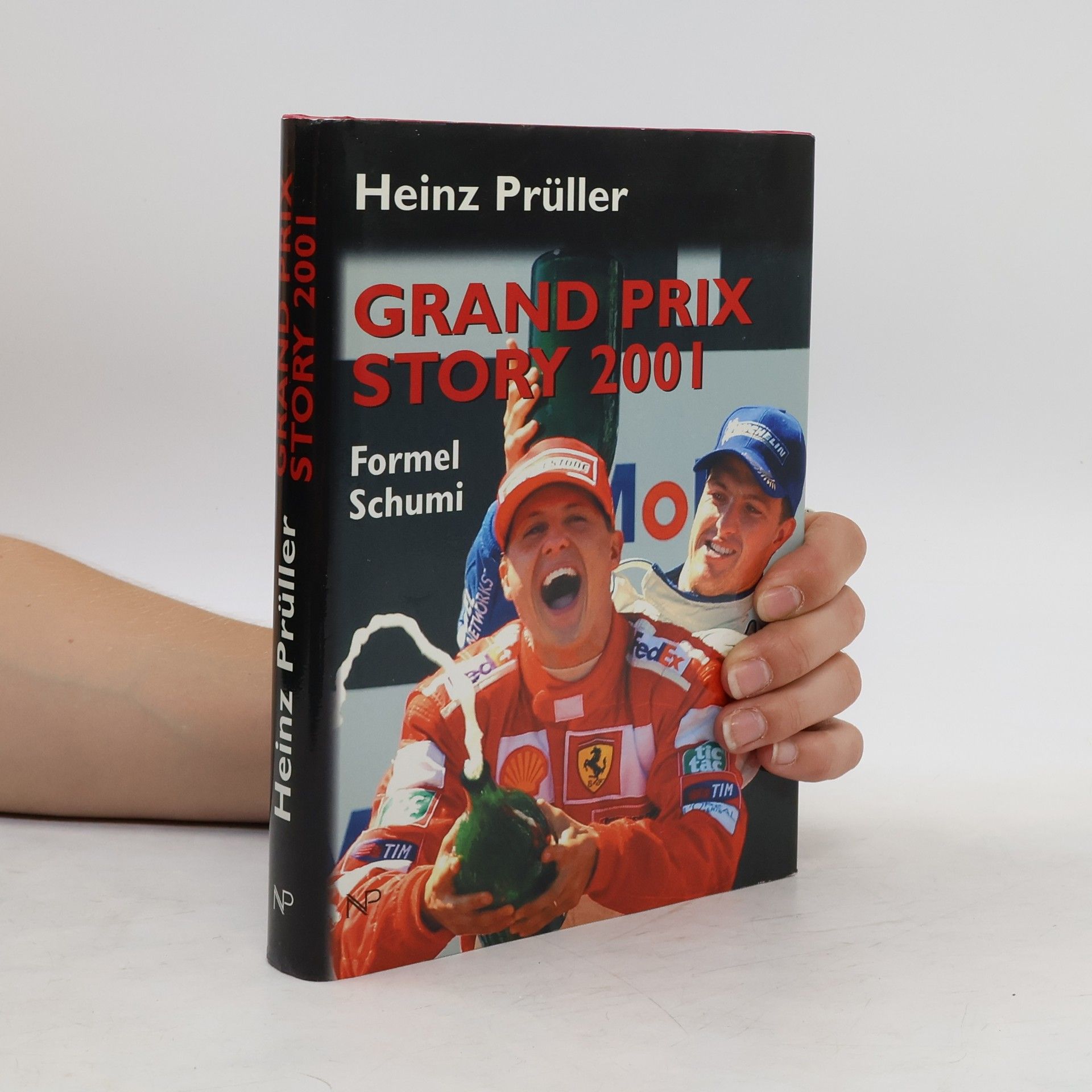 Heinz Prüller Grand Prix Story 2001. Formel Schumi