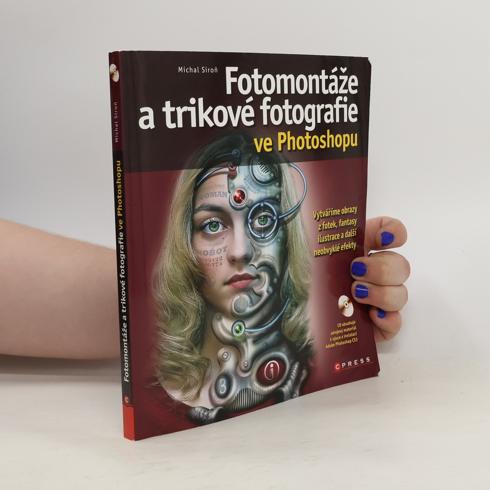 Michal Siroň Fotomontáže a trikové fotografie ve Photoshopu