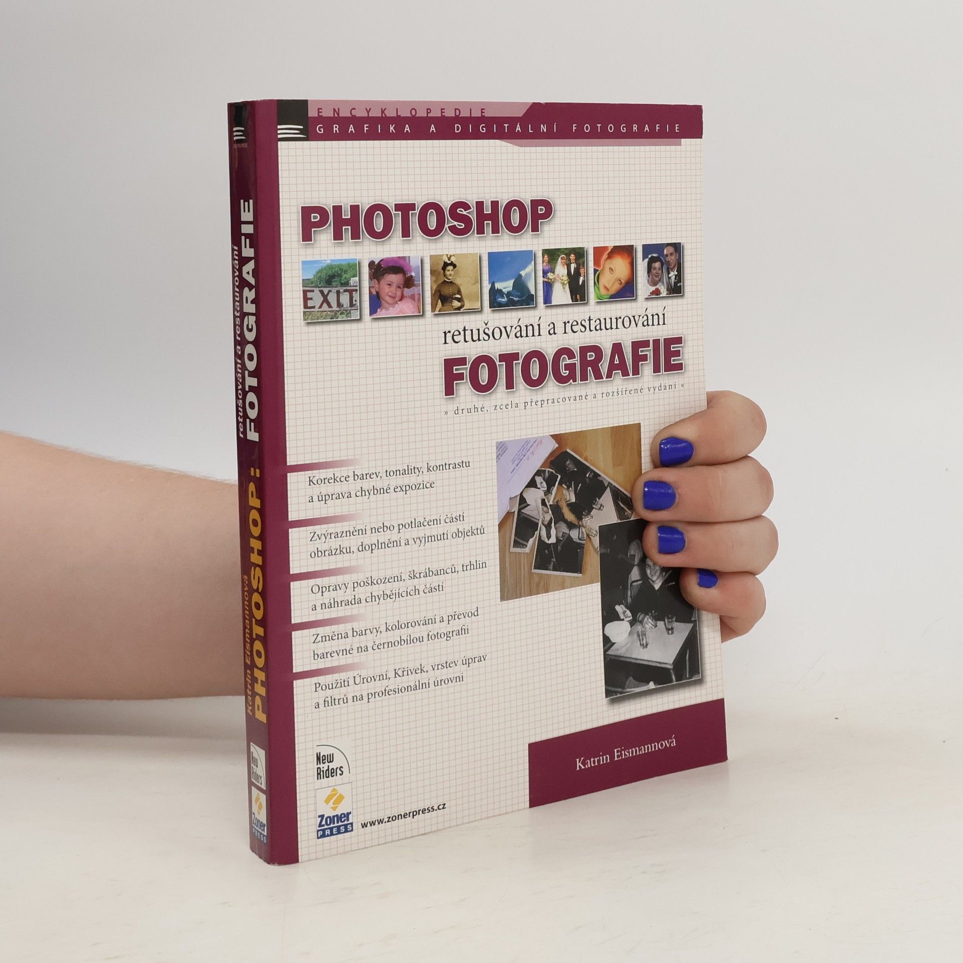 Katrin Eismann Photoshop. Retušování a restaurování fotografie