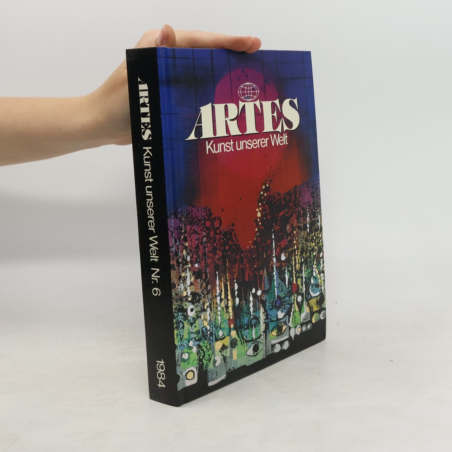 Collectif d'auteurs Artes. Kunst unserer Welt Nr. 6