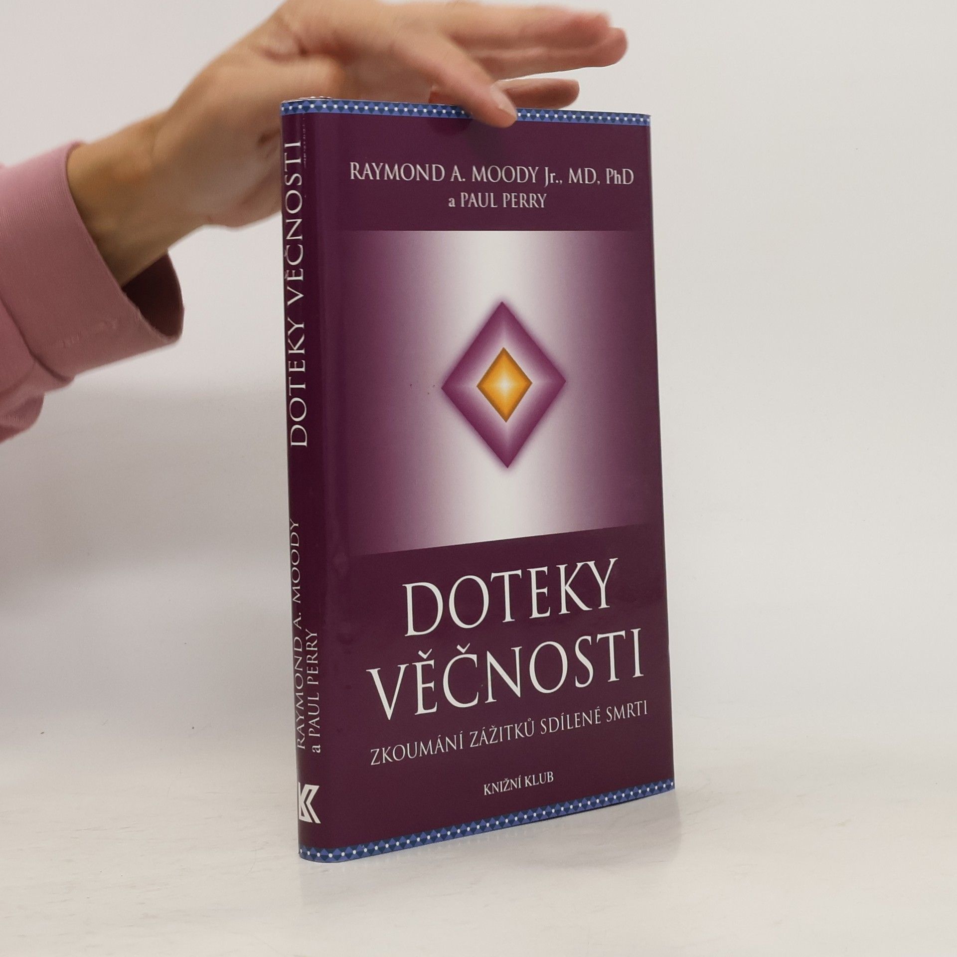 Raymond Moody Doteky věčnosti