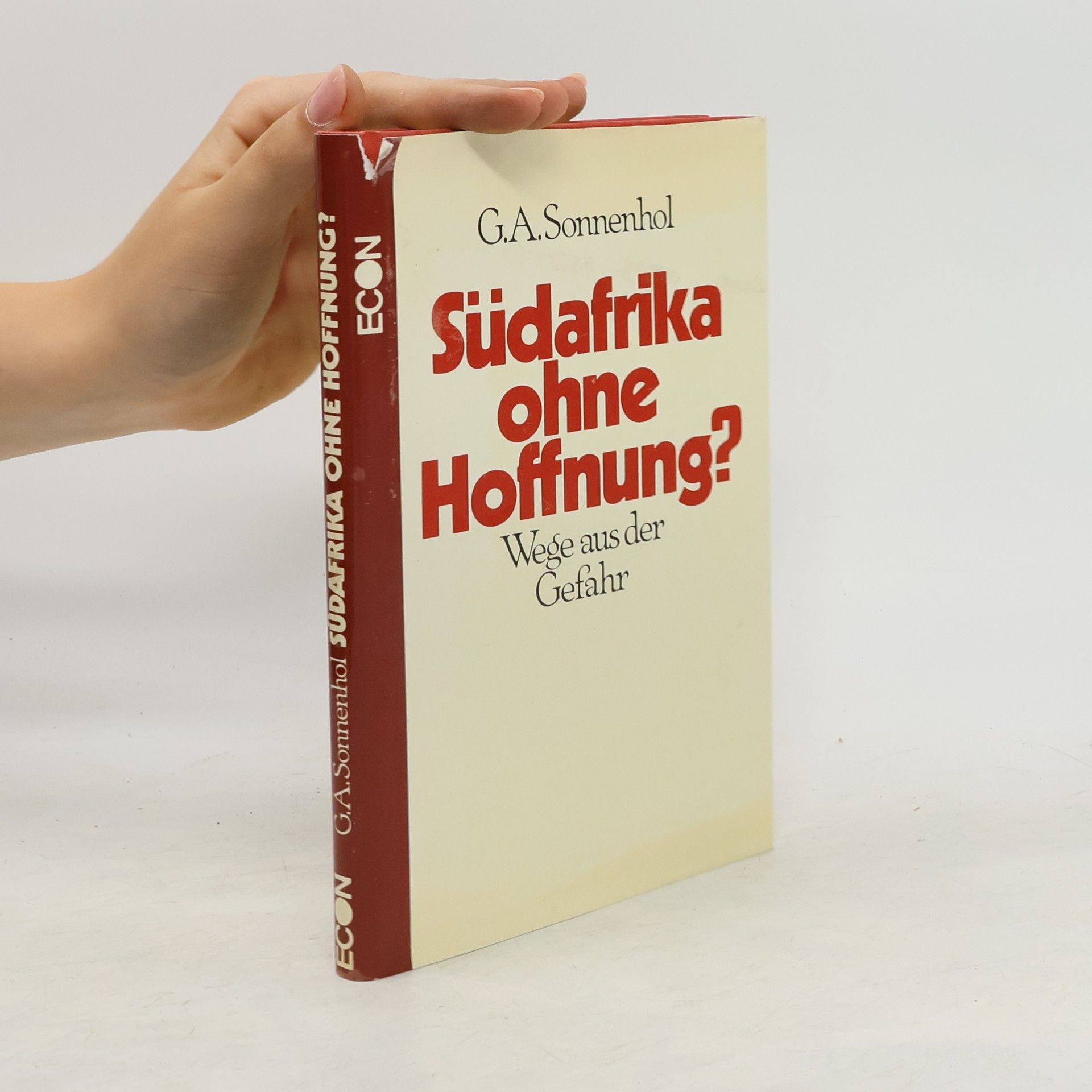 Gustav Adolf Sonnenhol Südafrika ohne Hoffnung?