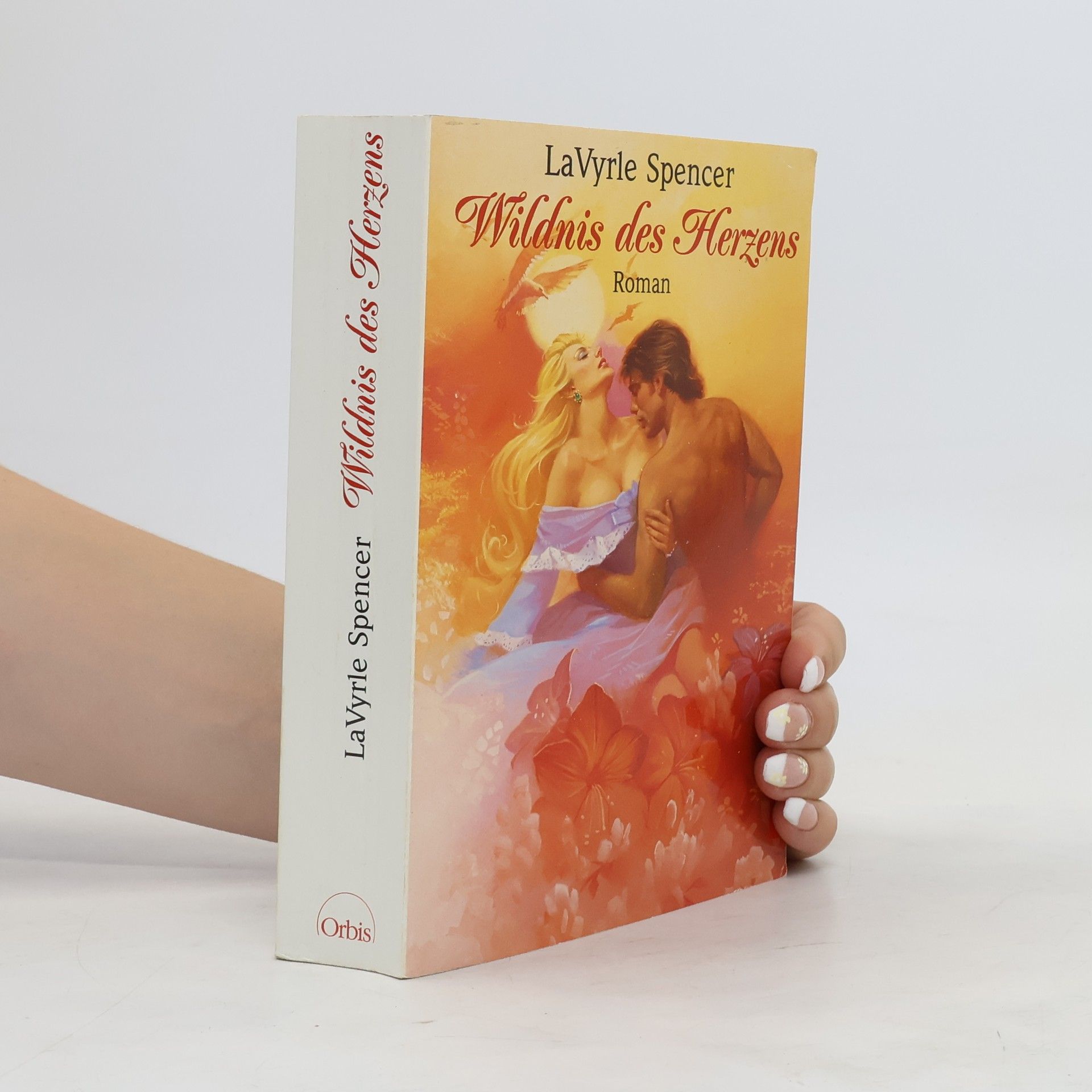 LaVyrle Spencer Wildnis des Herzens