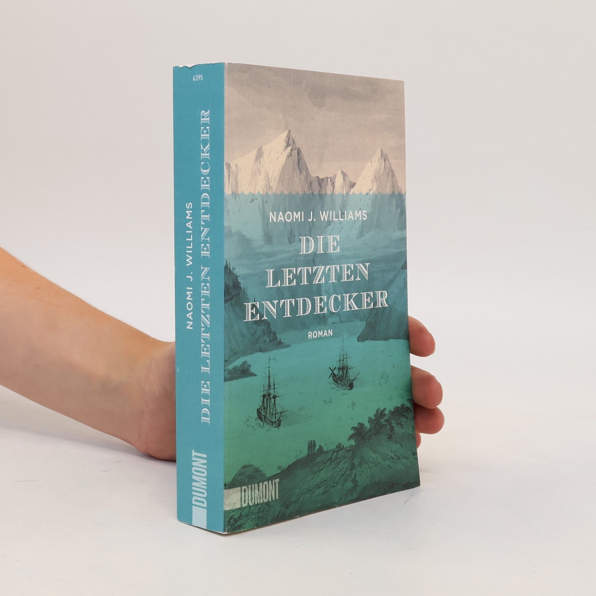 Naomi J. Williams Die letzten Entdecker