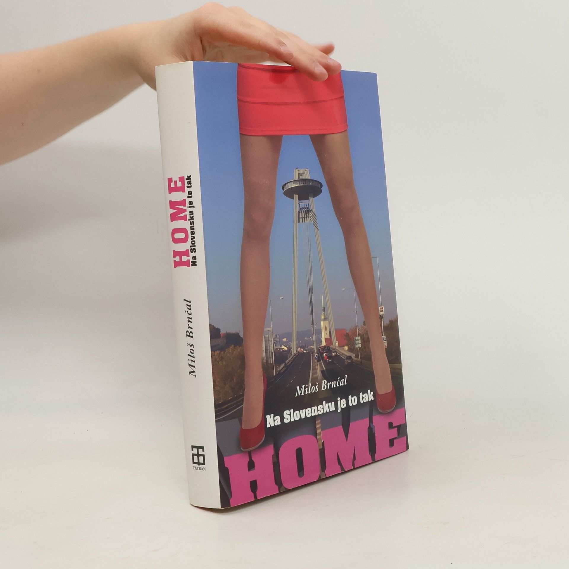 Miloš Brnčal Home: Na Slovensku je to tak