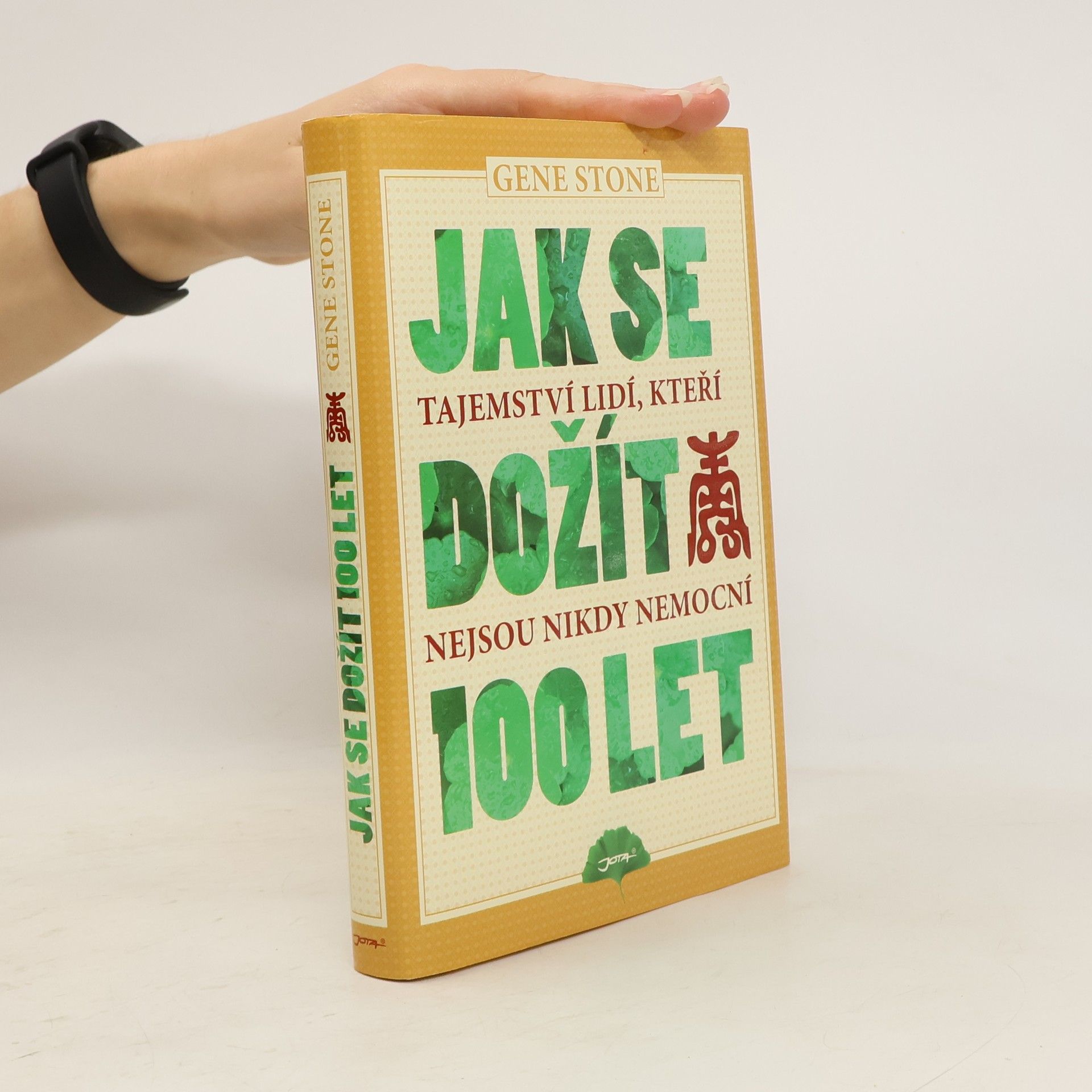Gene Stone Jak se dožít 100 let