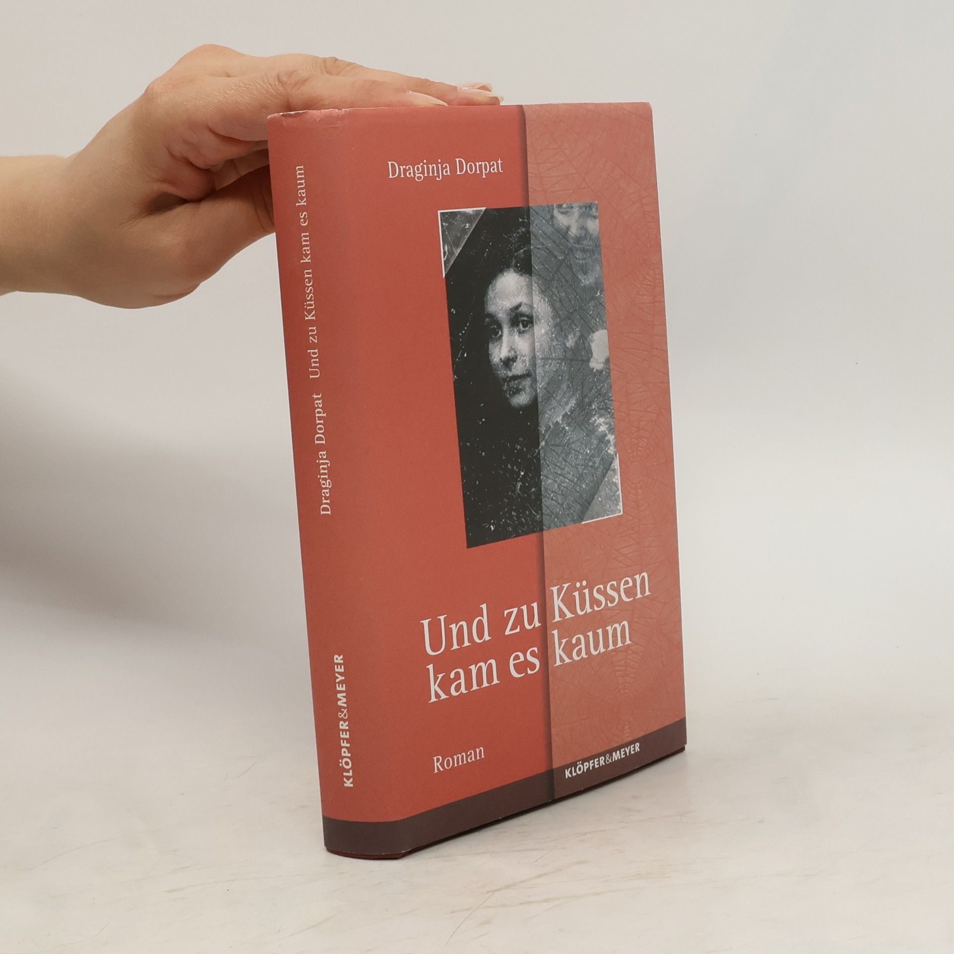 Draginja Dorpat Und zu Küssen kam es kaum.