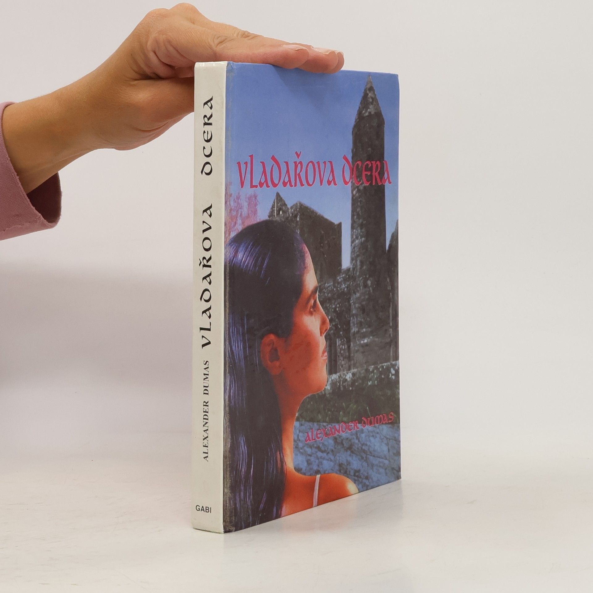 Alexandre Dumas der Ältere Vladařova dcera