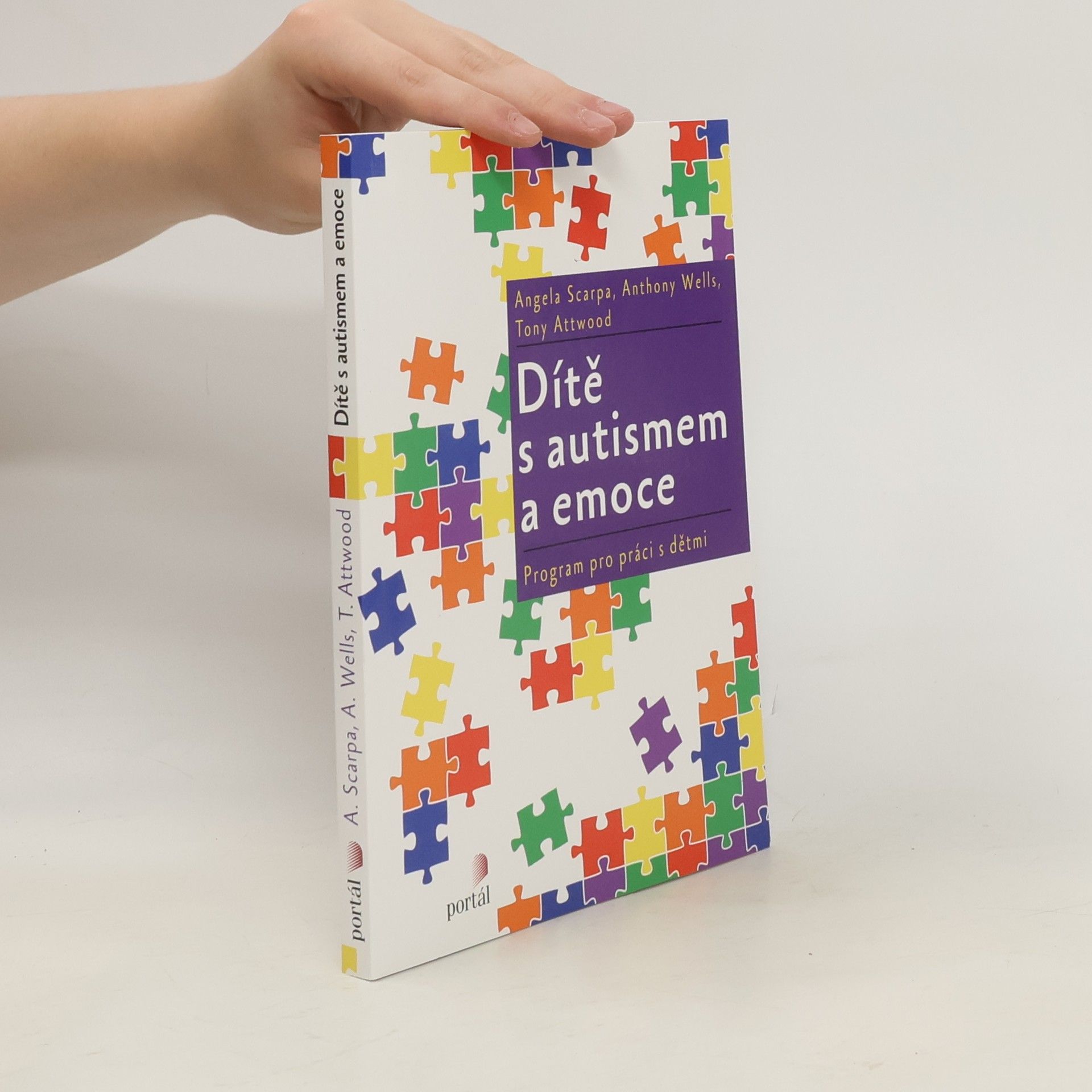 Angela Scarpa Dítě s autismem a emoce : program pro práci s dětmi